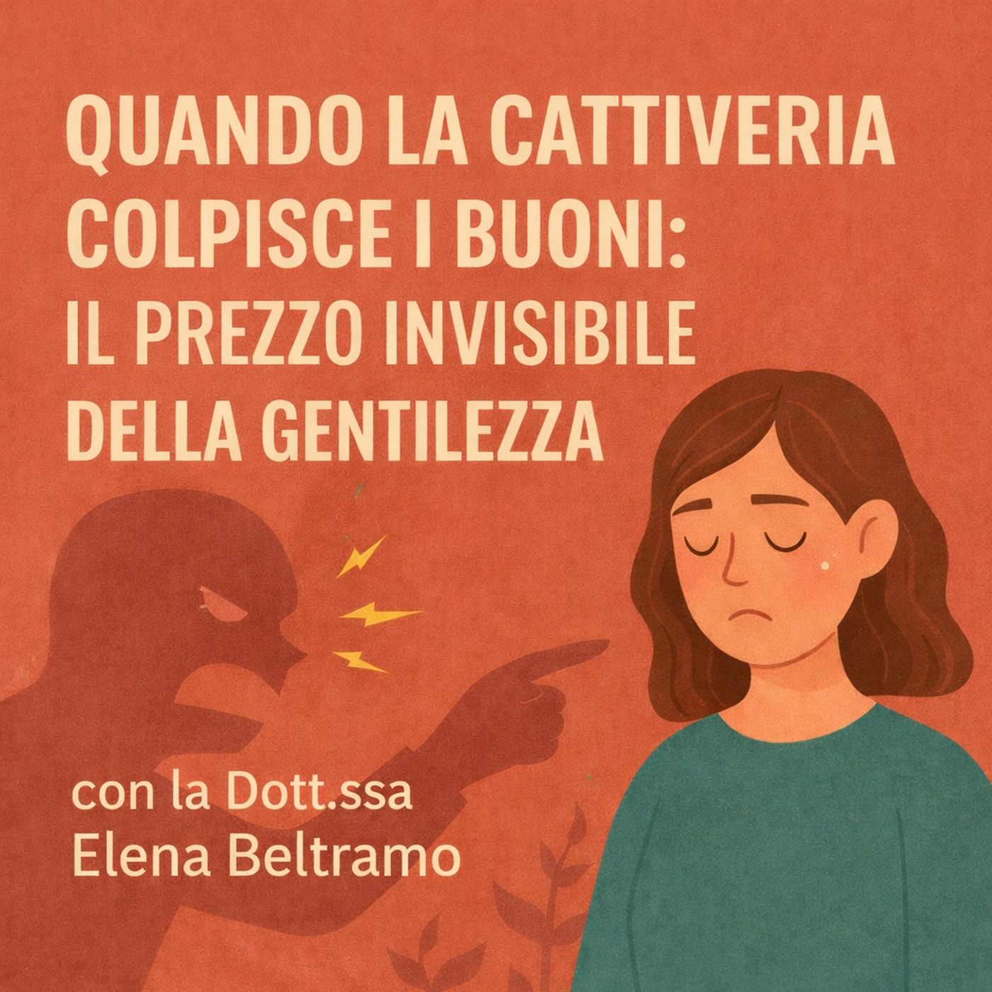 Quando la cativeria colpisce i buoni - Il prezzo invisibile della gentilezza