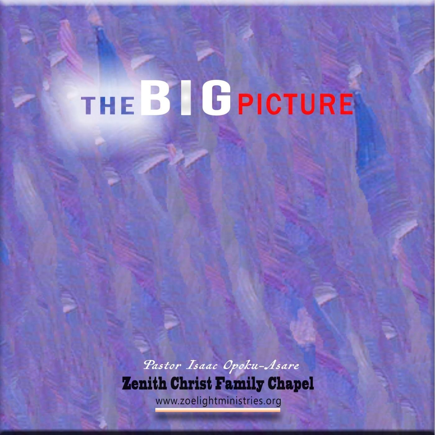 The Big Picture - Pastor Isaac Opoku-Asare episode artwork