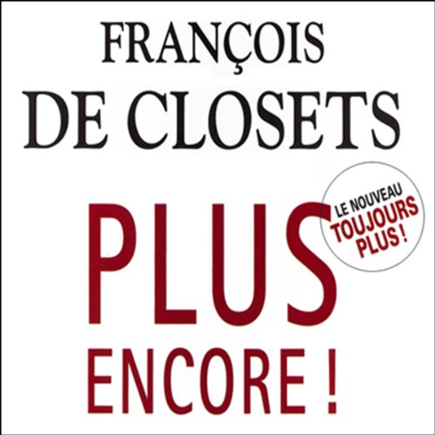 Plus encore ! Livre Audio par François de Closets episode artwork