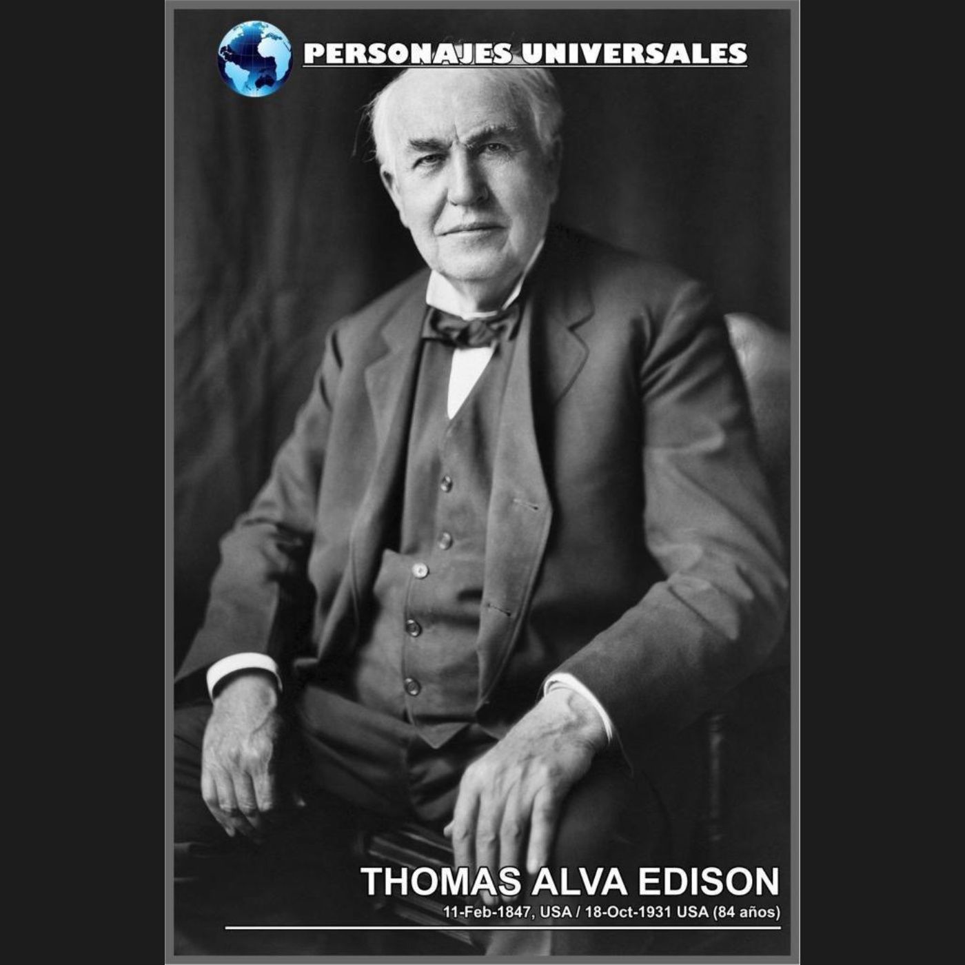Thomas Alva Edison Biografía 144 de Personajes Universales por Carlos Laya episode artwork