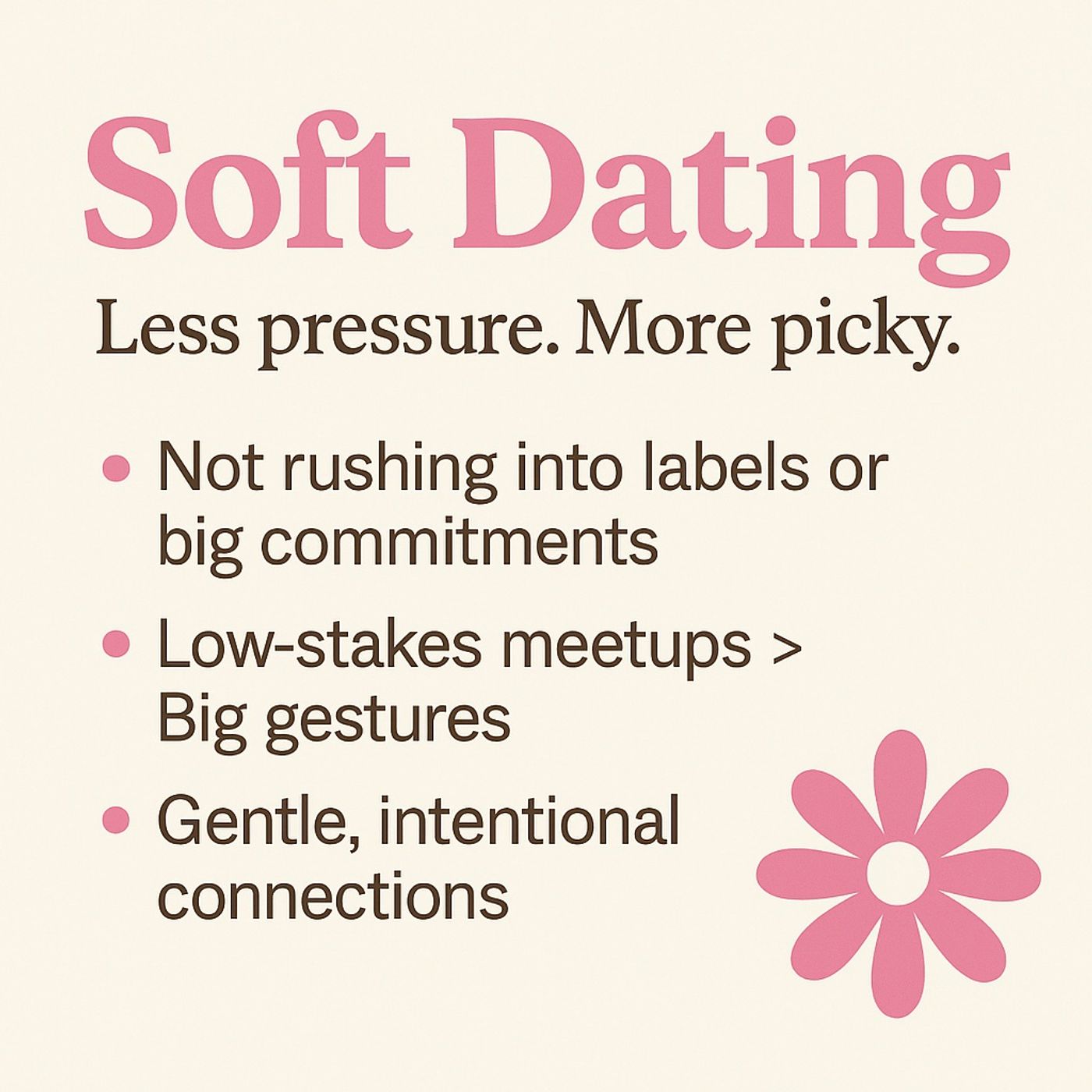 Soft Dating as a 2025