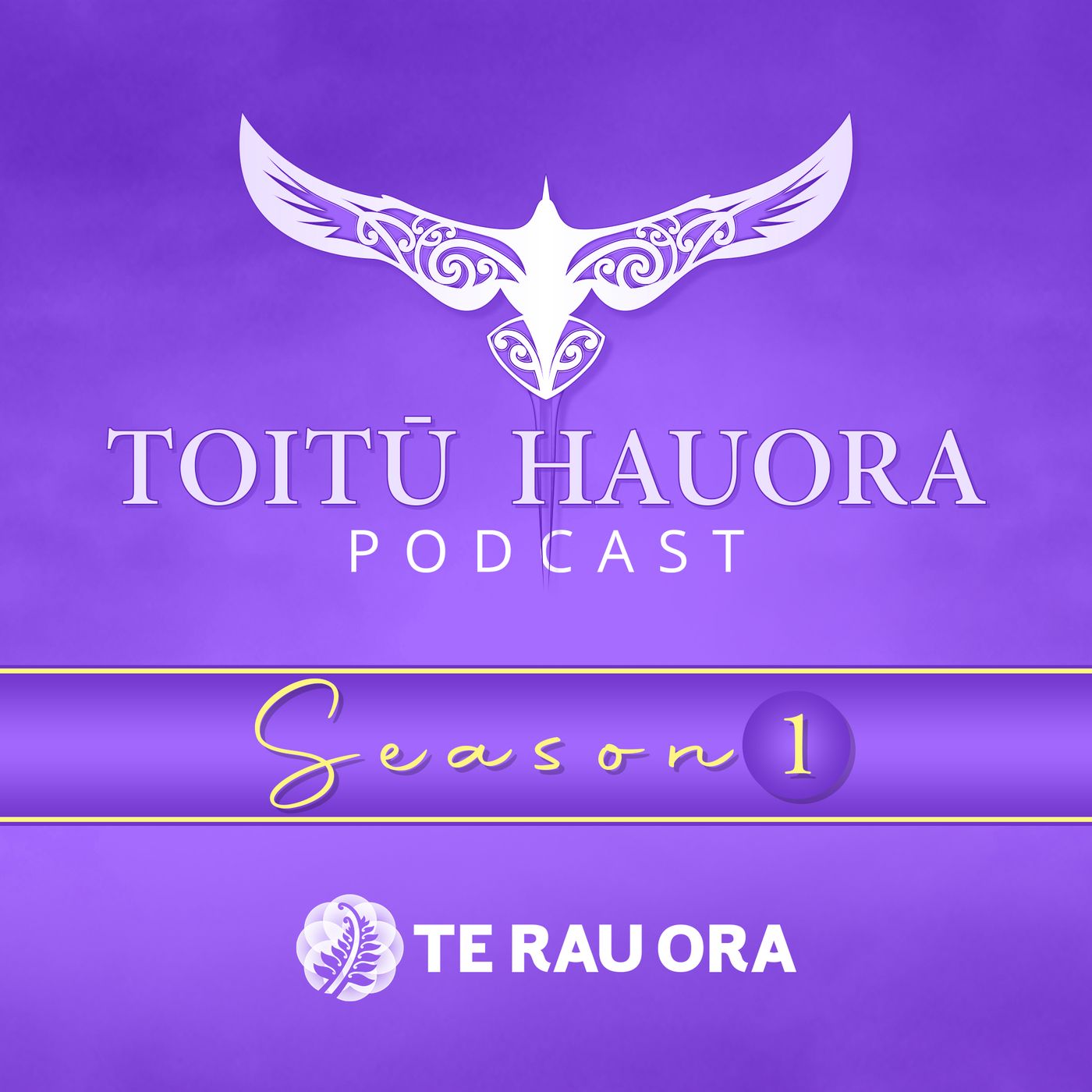 Toitū Hauora Podcast Season 1 podcast artwork