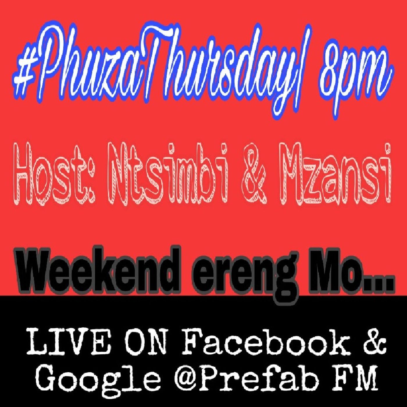 #PHUZATHURSDAY show 8-9pm