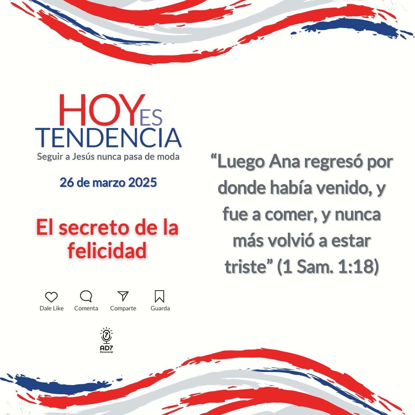 El secreto de la felicidad ~ Devocional de Jóvenes ~ 26 de marzo 2025
