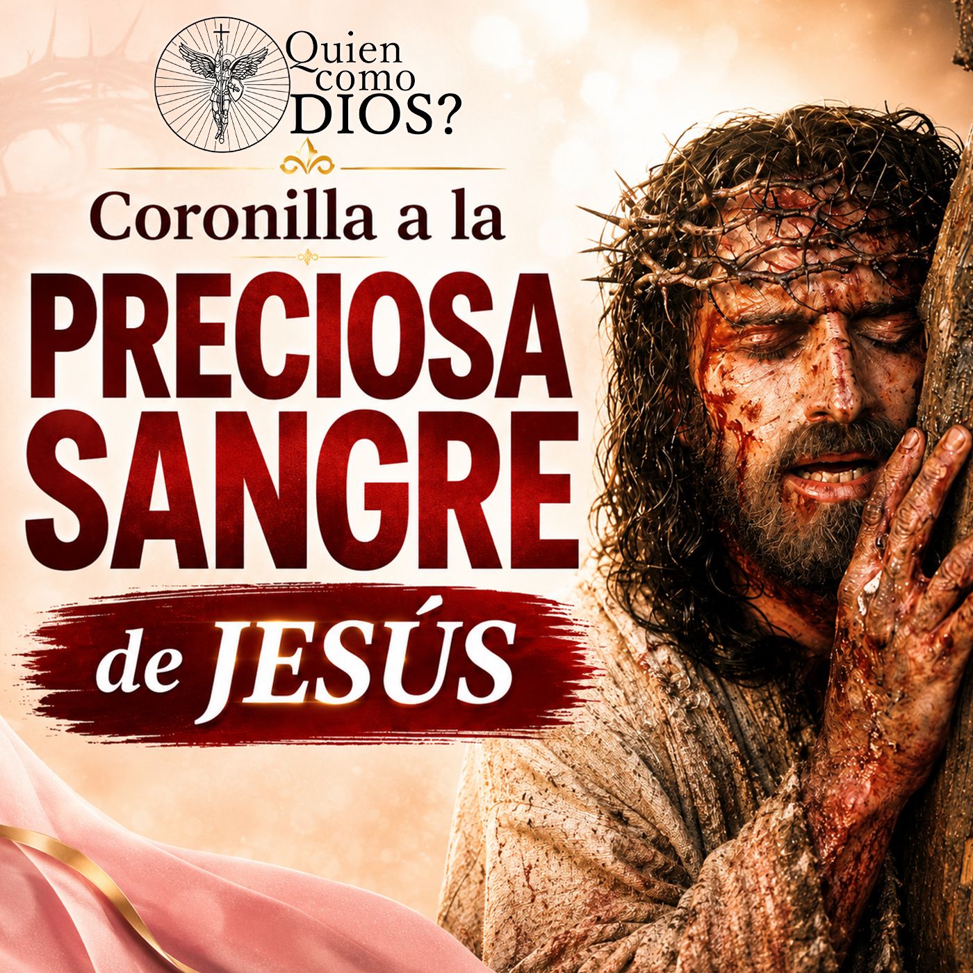 🩸 Coronilla de la Preciosa Sangre de Jesús | Oración Poderosa de Liberación y Protección