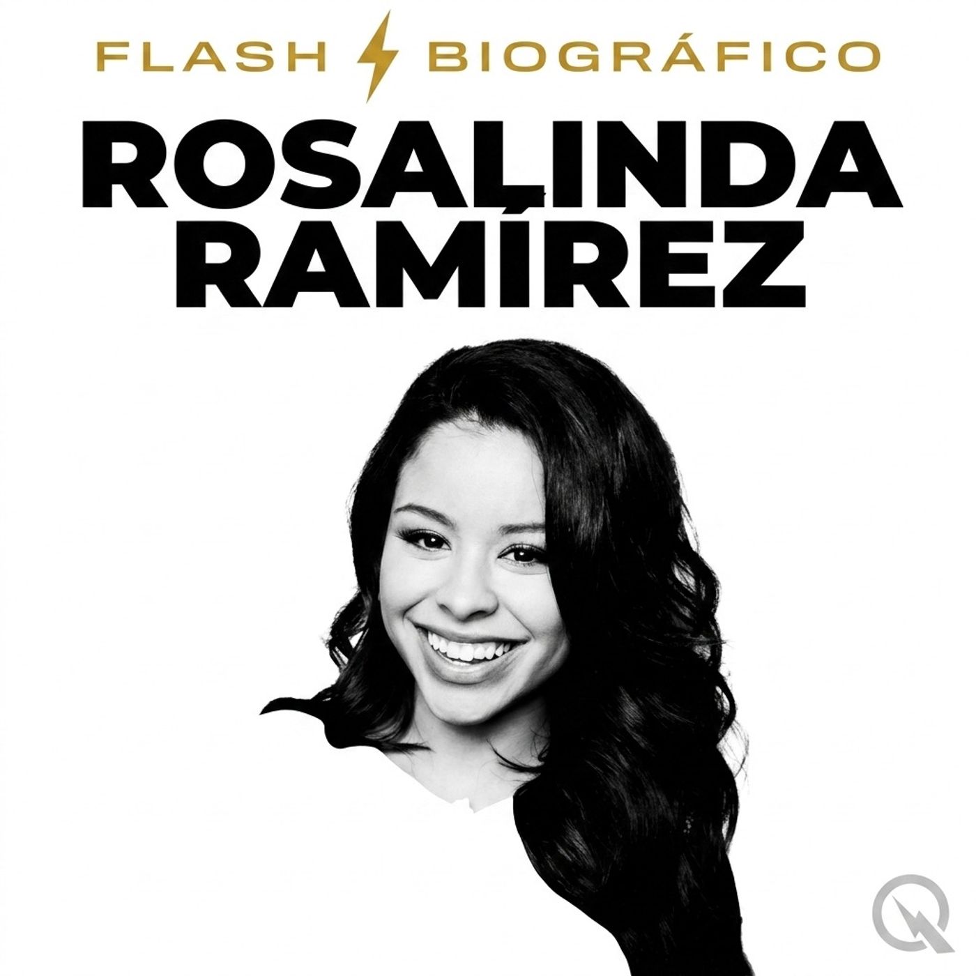Rosalinda Ramírez - Flash Biográfico
