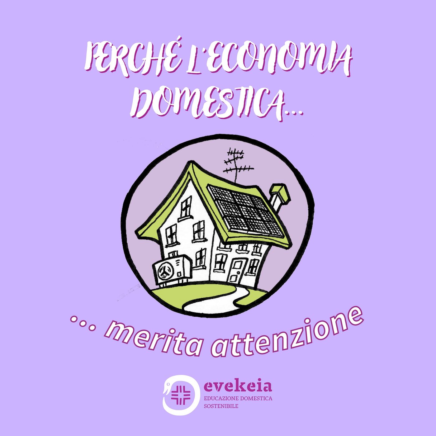 C’era una volta l’economia domestica...