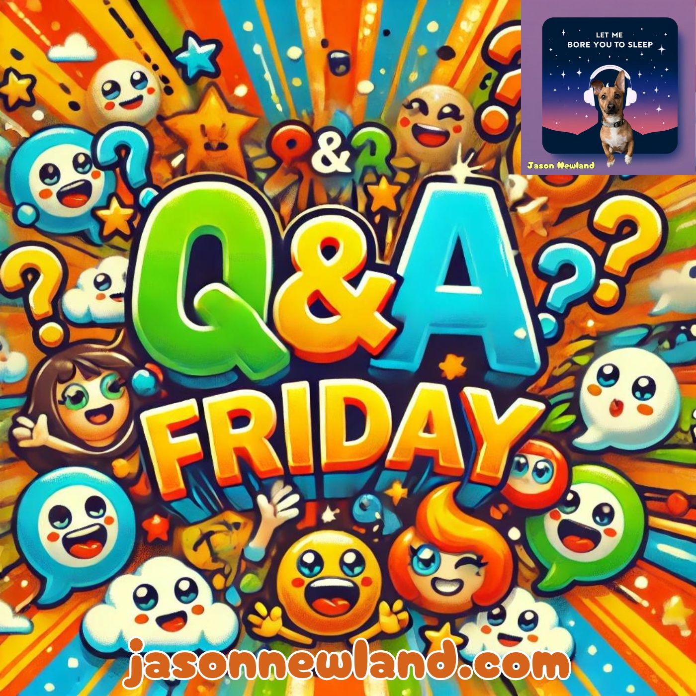(no music) (10 hours) #1201 - Q&A Friday - (26) Let Me Bore You To Sleep (27th September 2024)