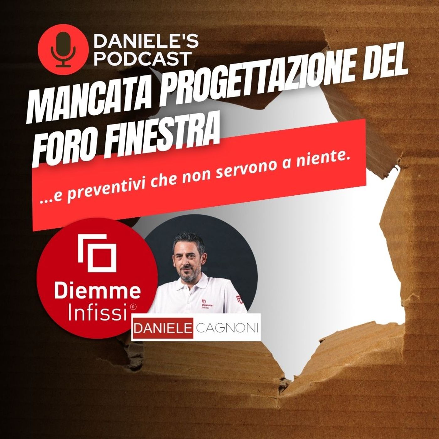 Scegliere Infissi è il Podcast di Daniele Cagnoni - SerramenTecnico - Tutorial Infissi e serramenti