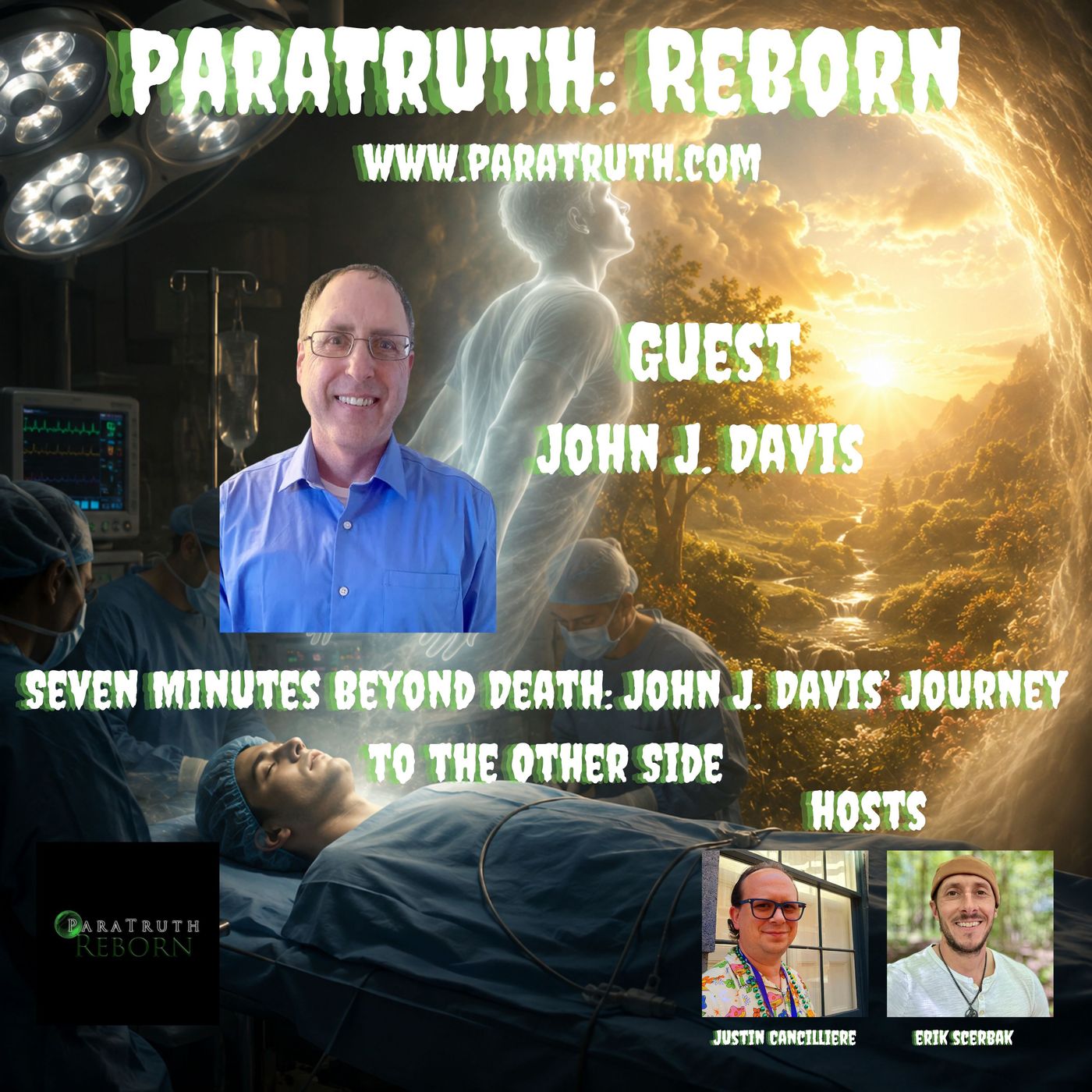 Seven Minutes Beyond Death: John J. Davis' Journey To The Other Side