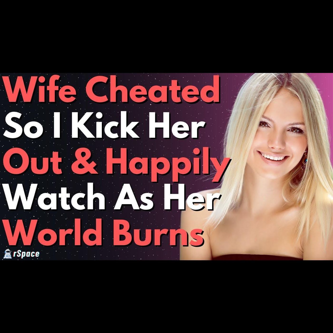 My Wife Cheated, So I Kicked Her Out and Happily Watched Her World Burn... | Cheating Story episode artwork