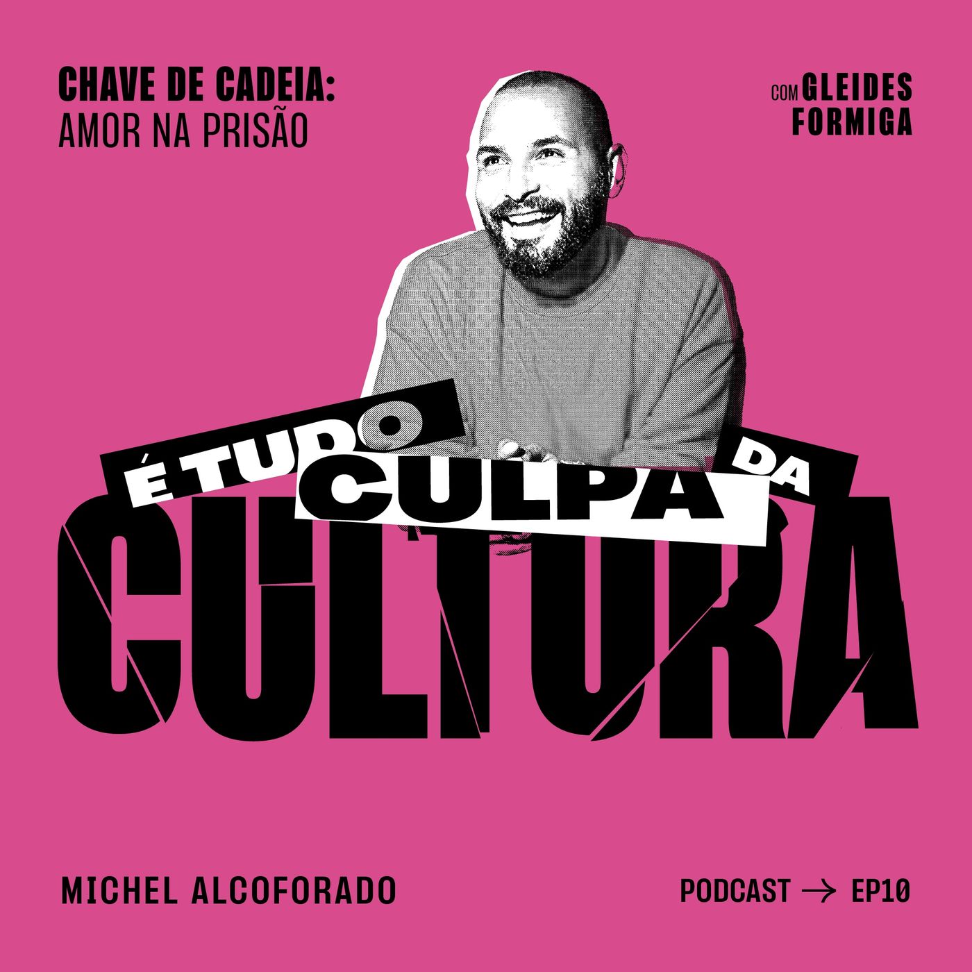 É tudo culpa da cultura