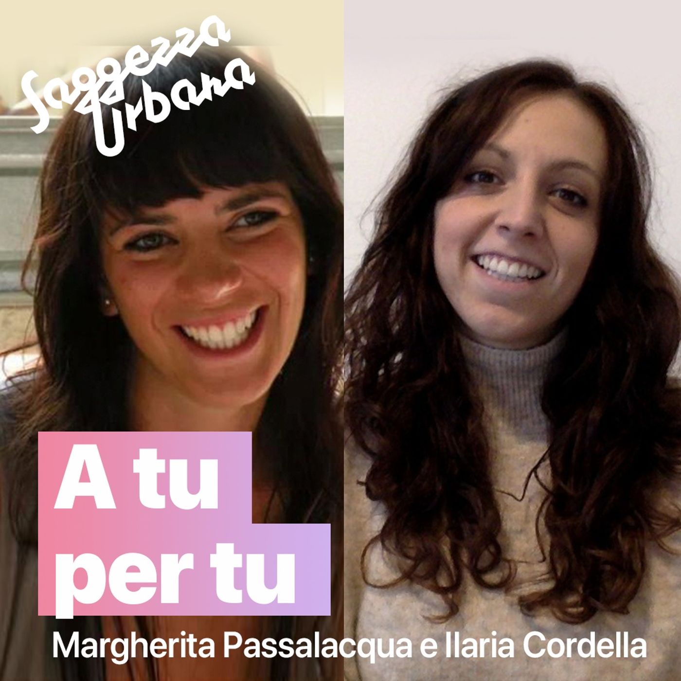 Margherita e Ilaria_A tu per tu