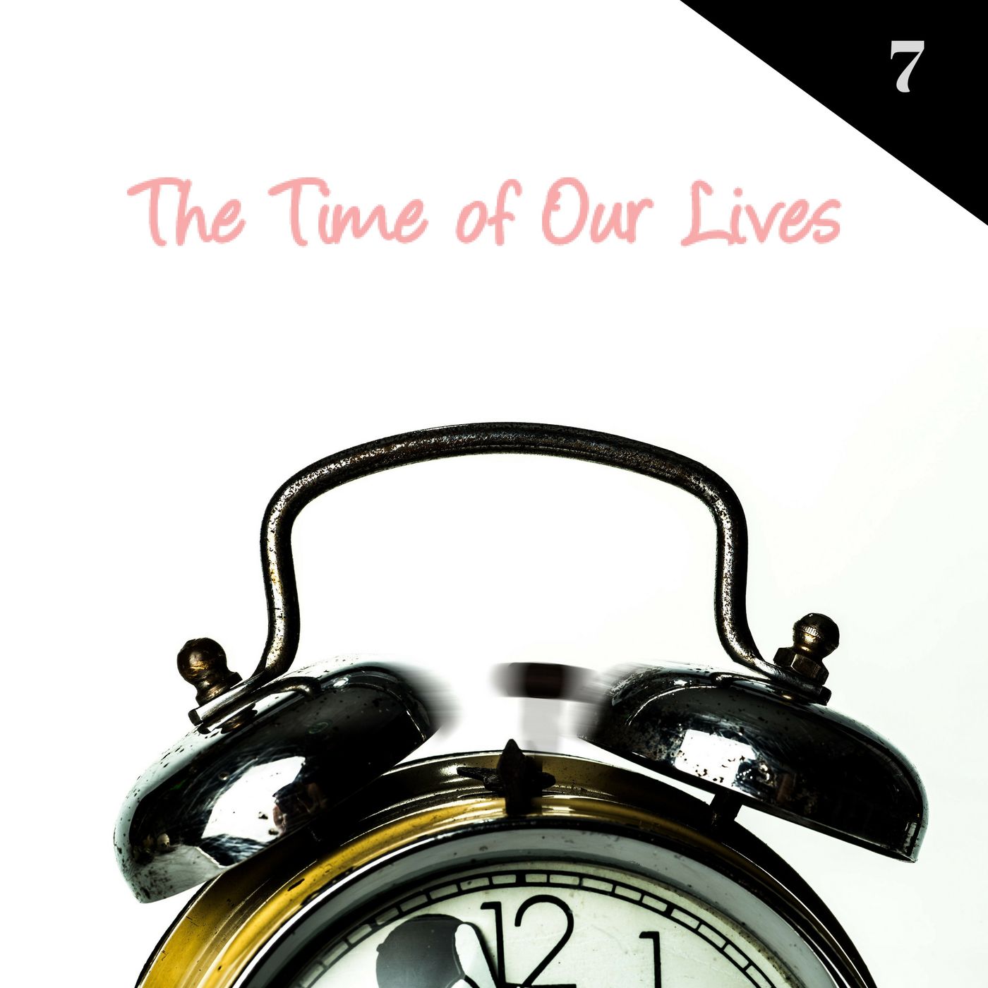 The Time of Our Lives
