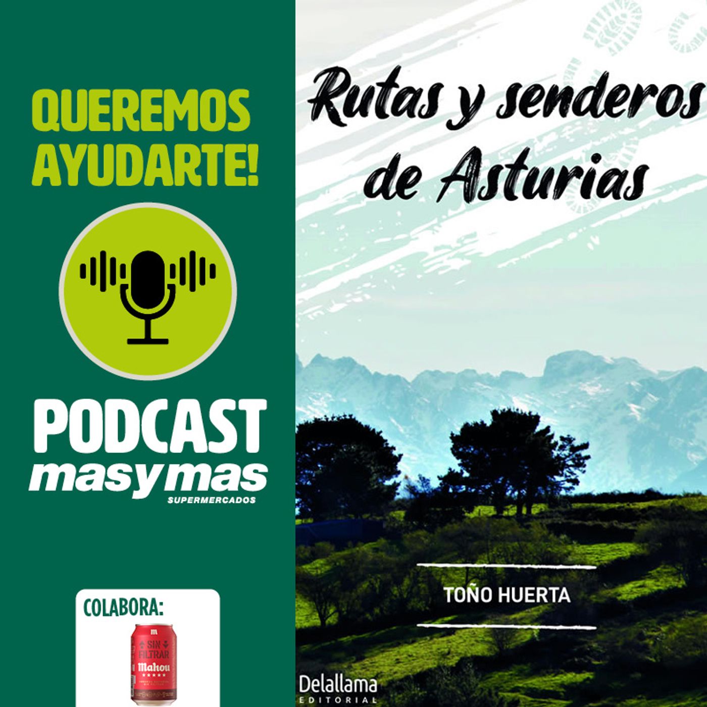 Rutas y senderos de Asturias con Toño Huerta