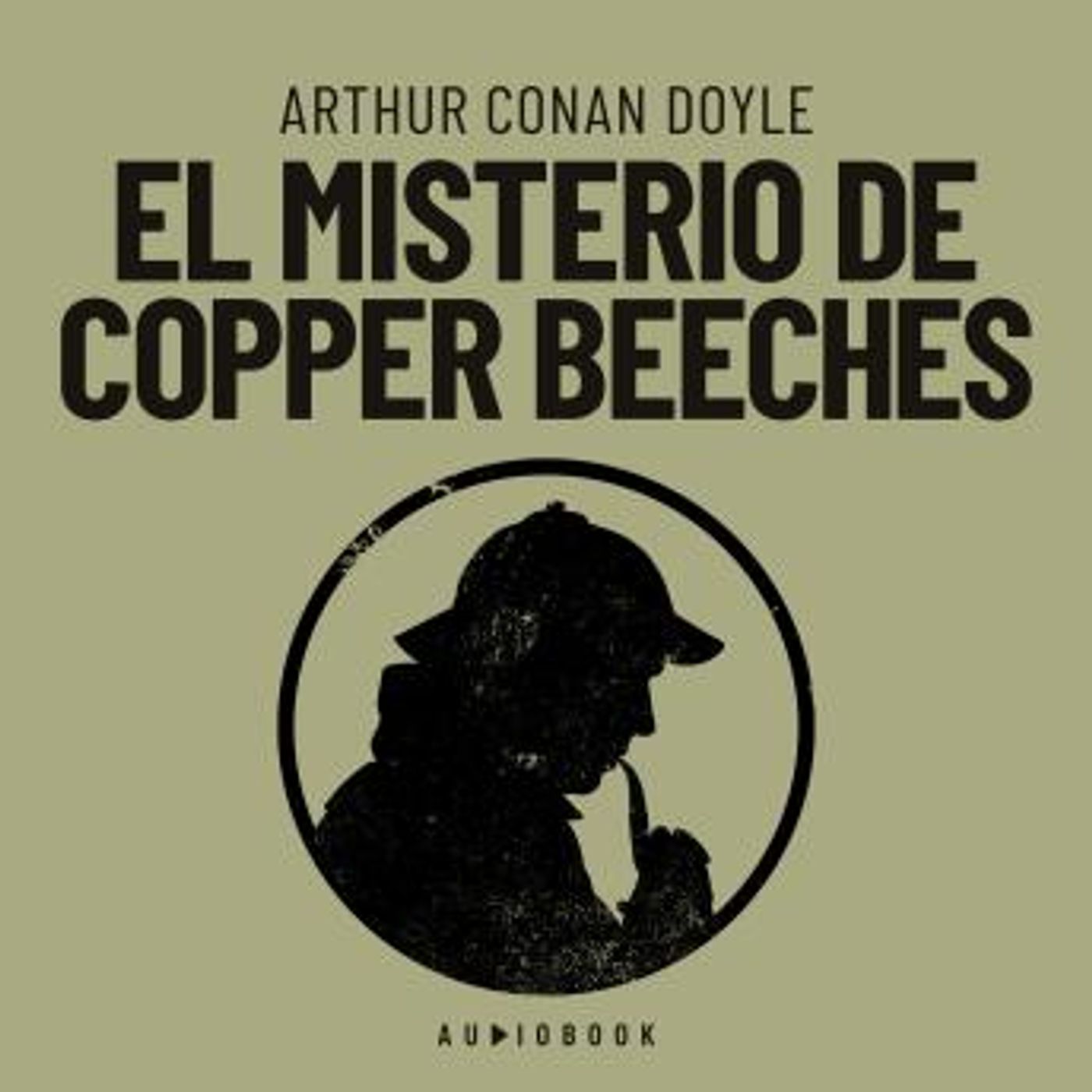 [Spanish] - El misterio de Copper Beeches by Sir Arthur Conan Doyle episode artwork