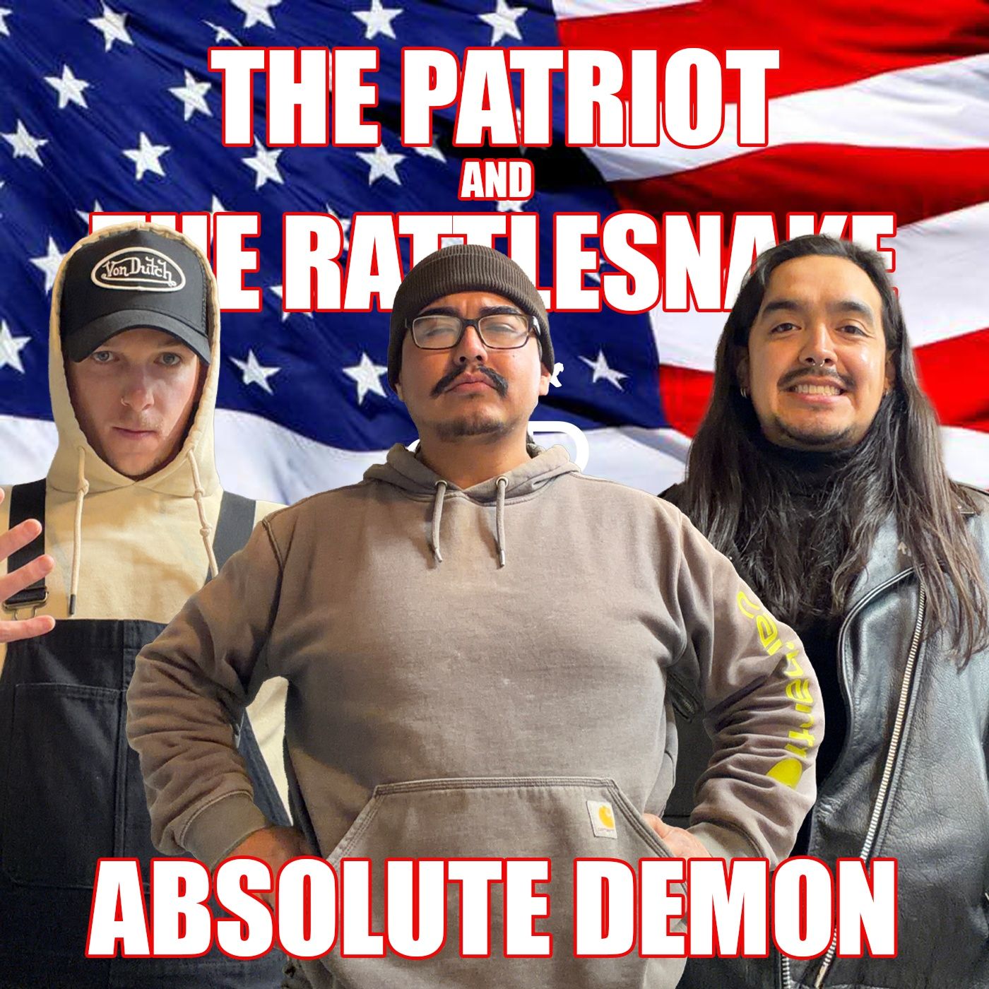 Absolute Demon | The Patriot and The Rattlesnake | Episode 31 episode artwork