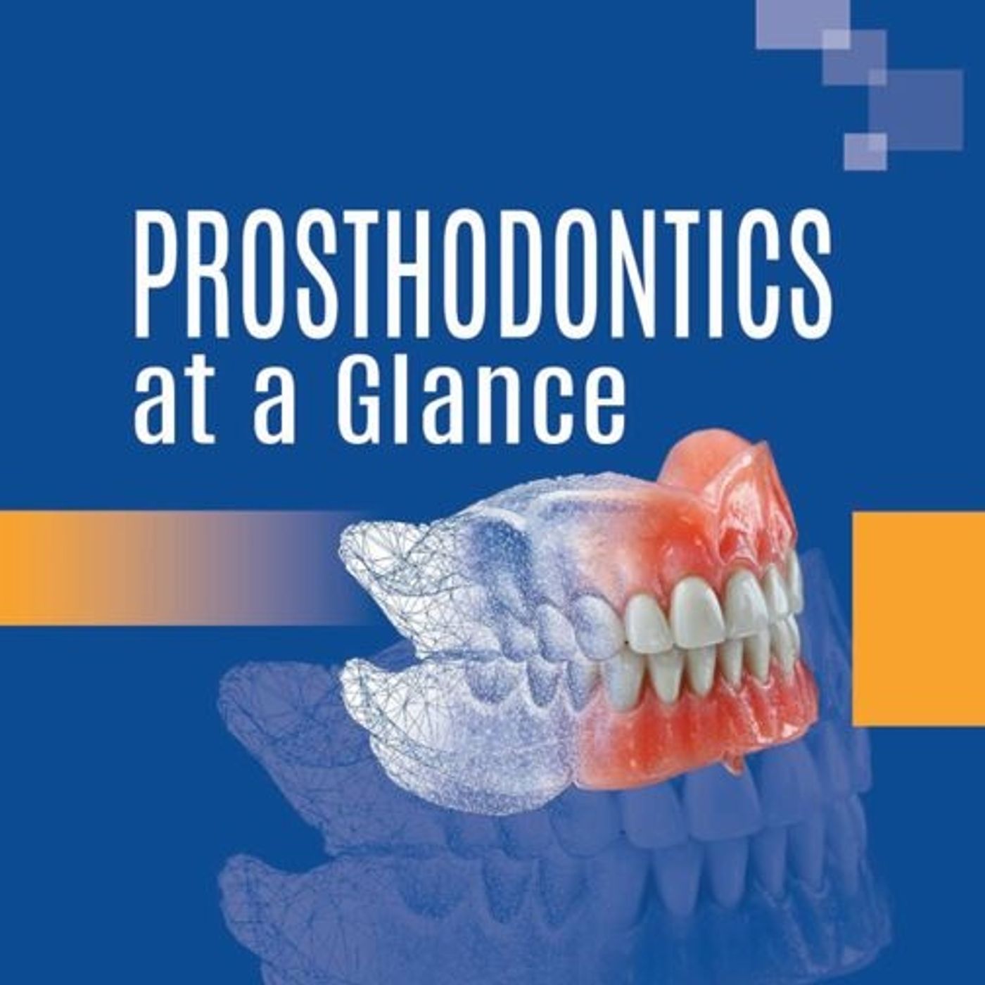 Prosthodontics at a Glance