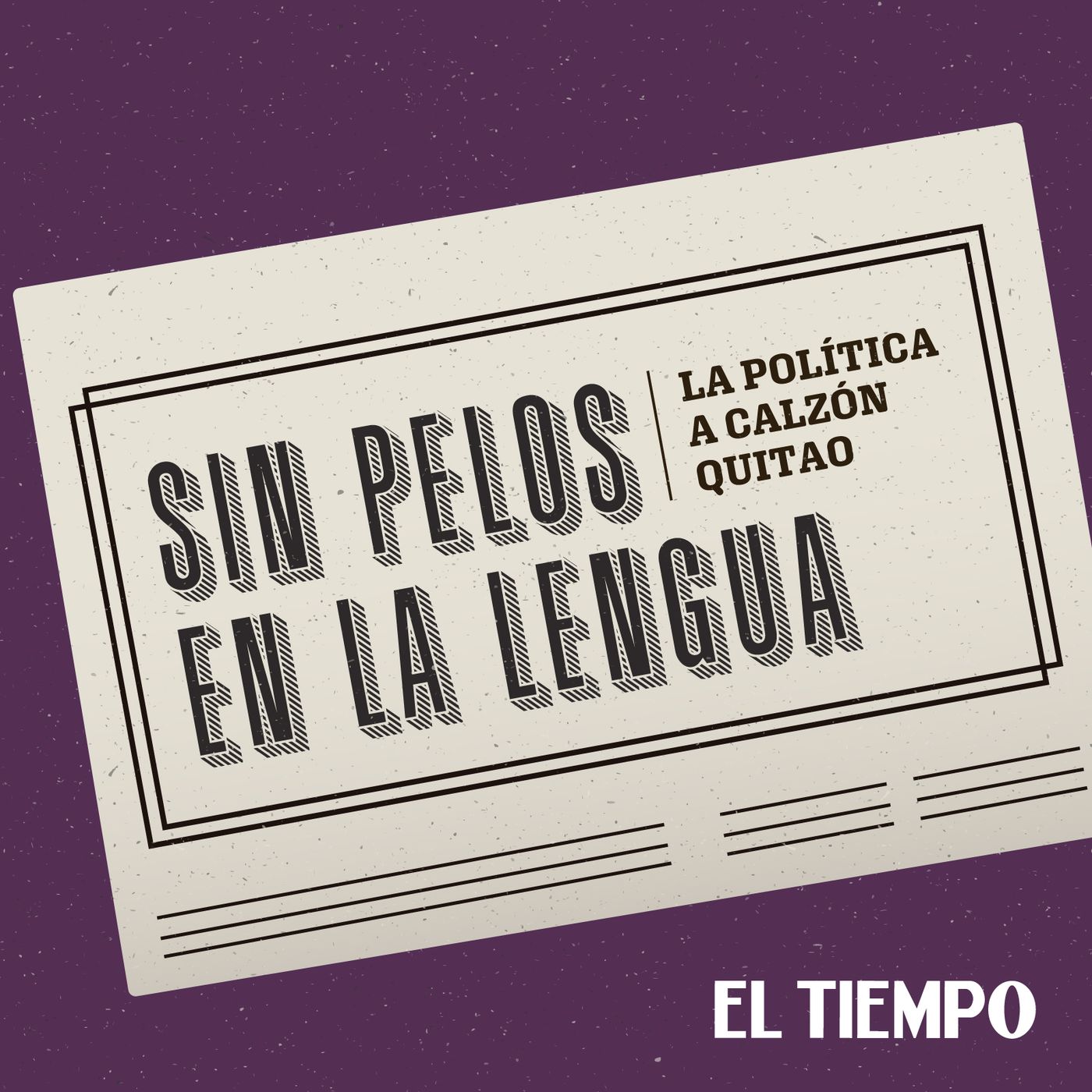 Sin pelos en la lengua