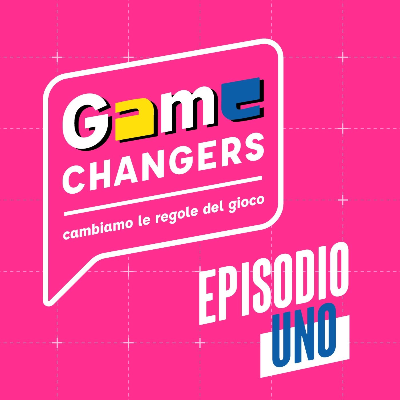 #01 GAME CHANGERS | LEADERSHIP E GRUPPO AL FEMMINILE