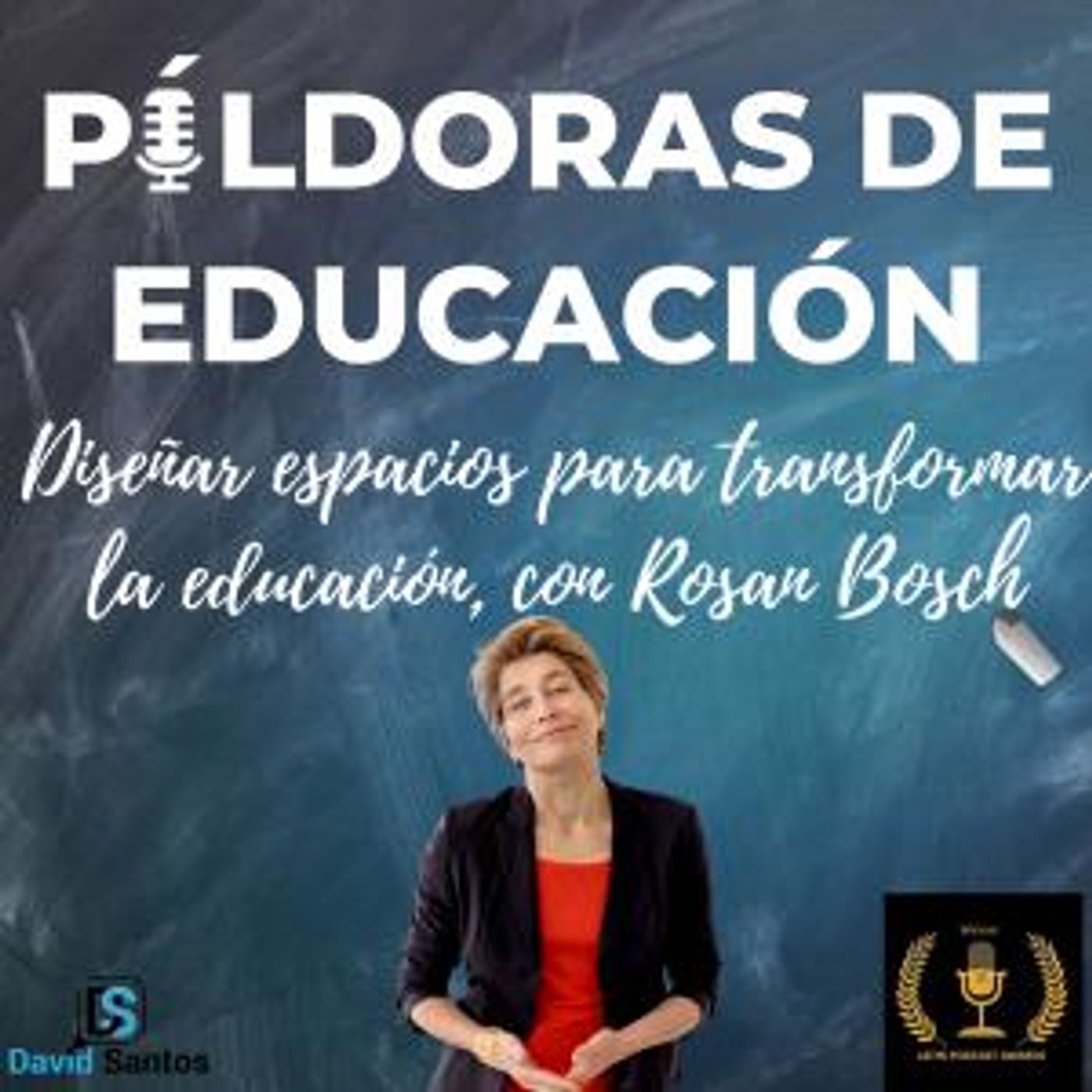 97. Diseñar espacios para transformar la educación, con Rosan Bosch