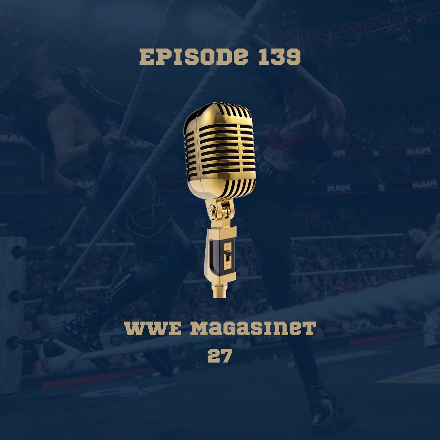 139. WWE Magasinet 27: Hvor går vi hen? episode artwork