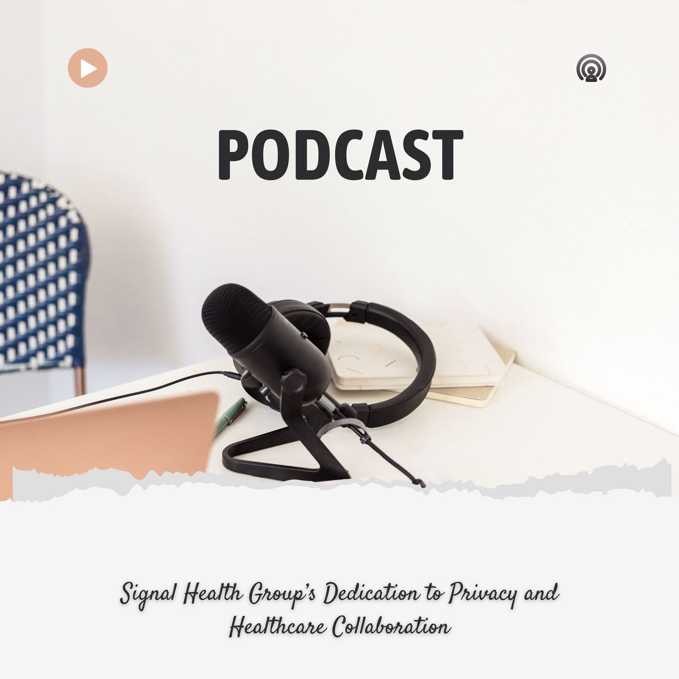 Signal Health Group’s Dedication to Privacy and Healthcare Collaboration episode artwork