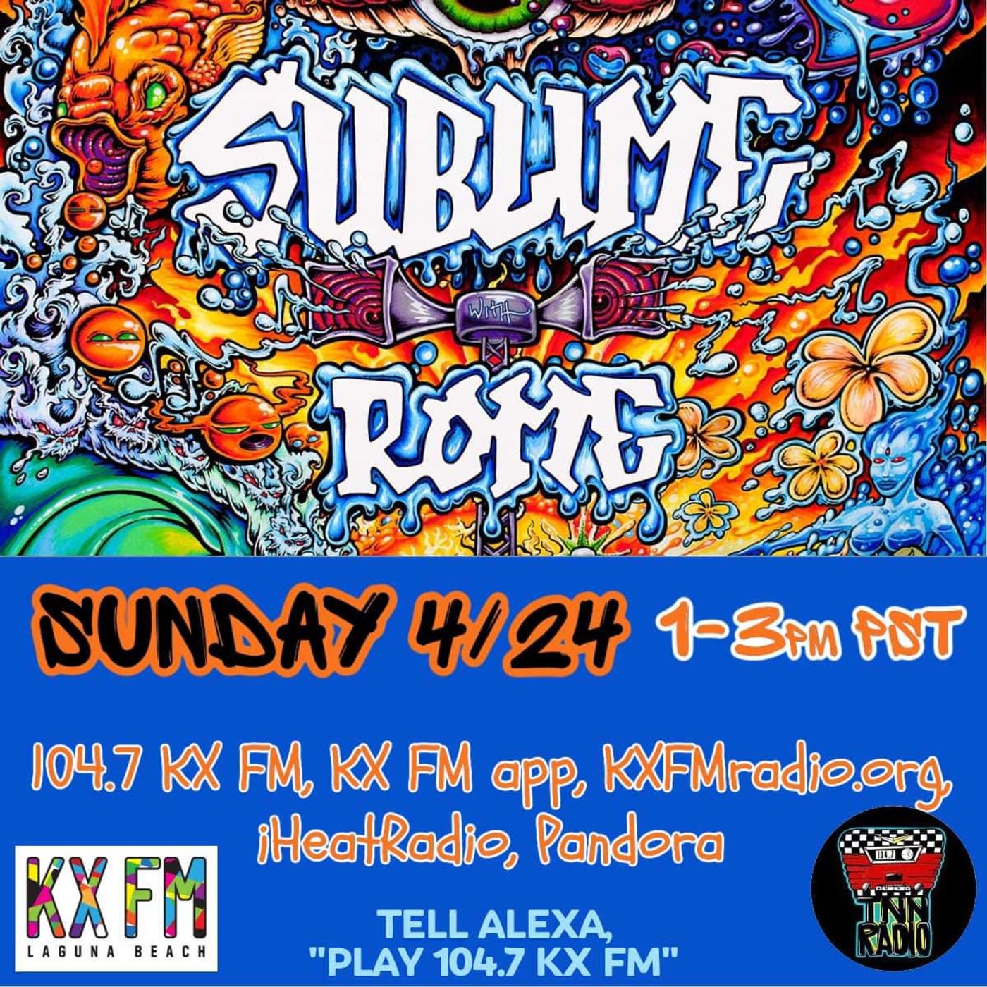 TNN RADIO | April 25, 2022 with Unwritten Law, Sublime with Rome & Manic Hispanic episode artwork