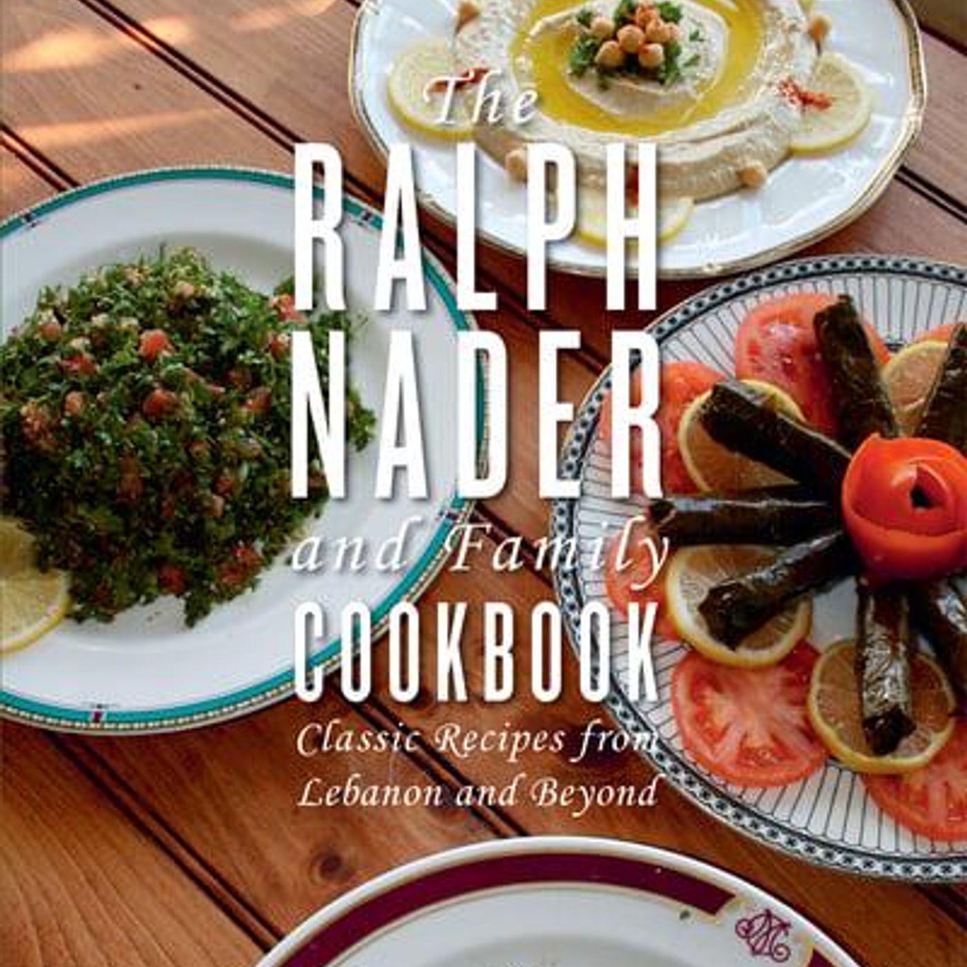 Ralph Nader Releases The Ralph Nader And Family Cookbook