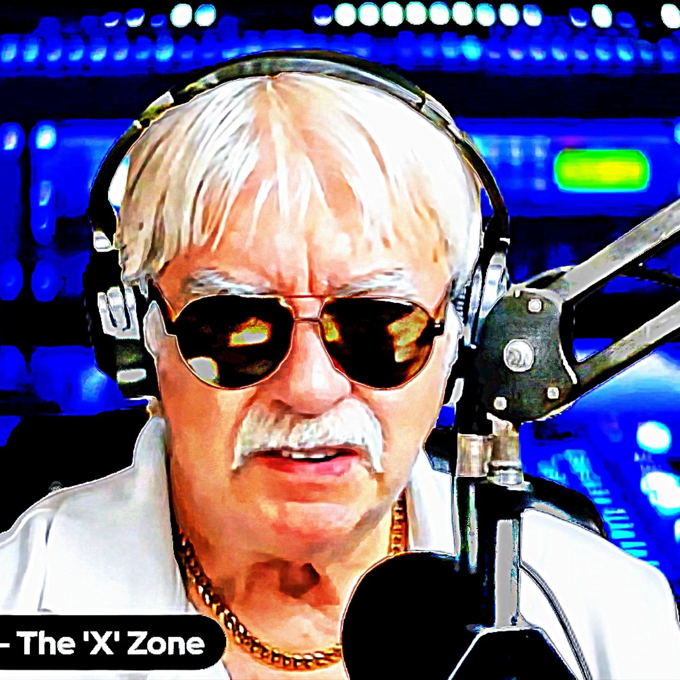 The Best of The \'X\' Zone Radio/TV Show with Rob McConnell