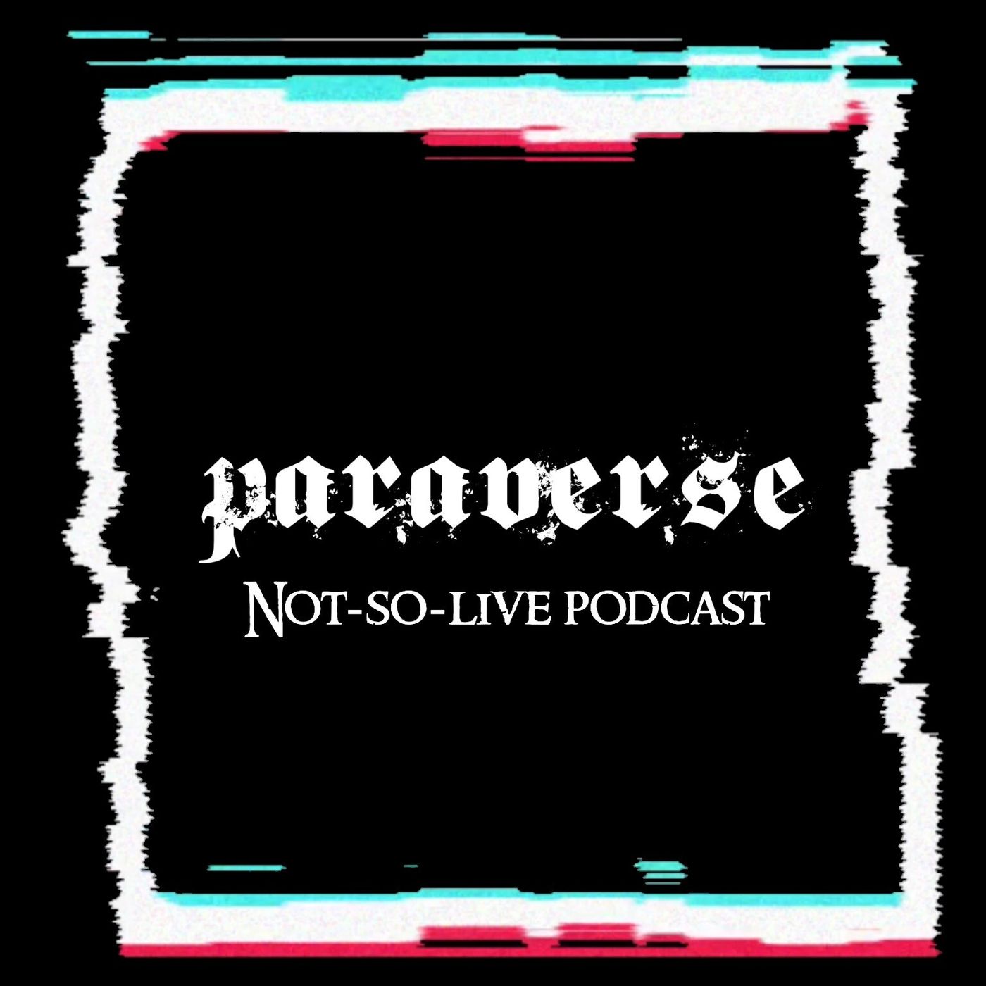 Paraverse - Live show and podcast series