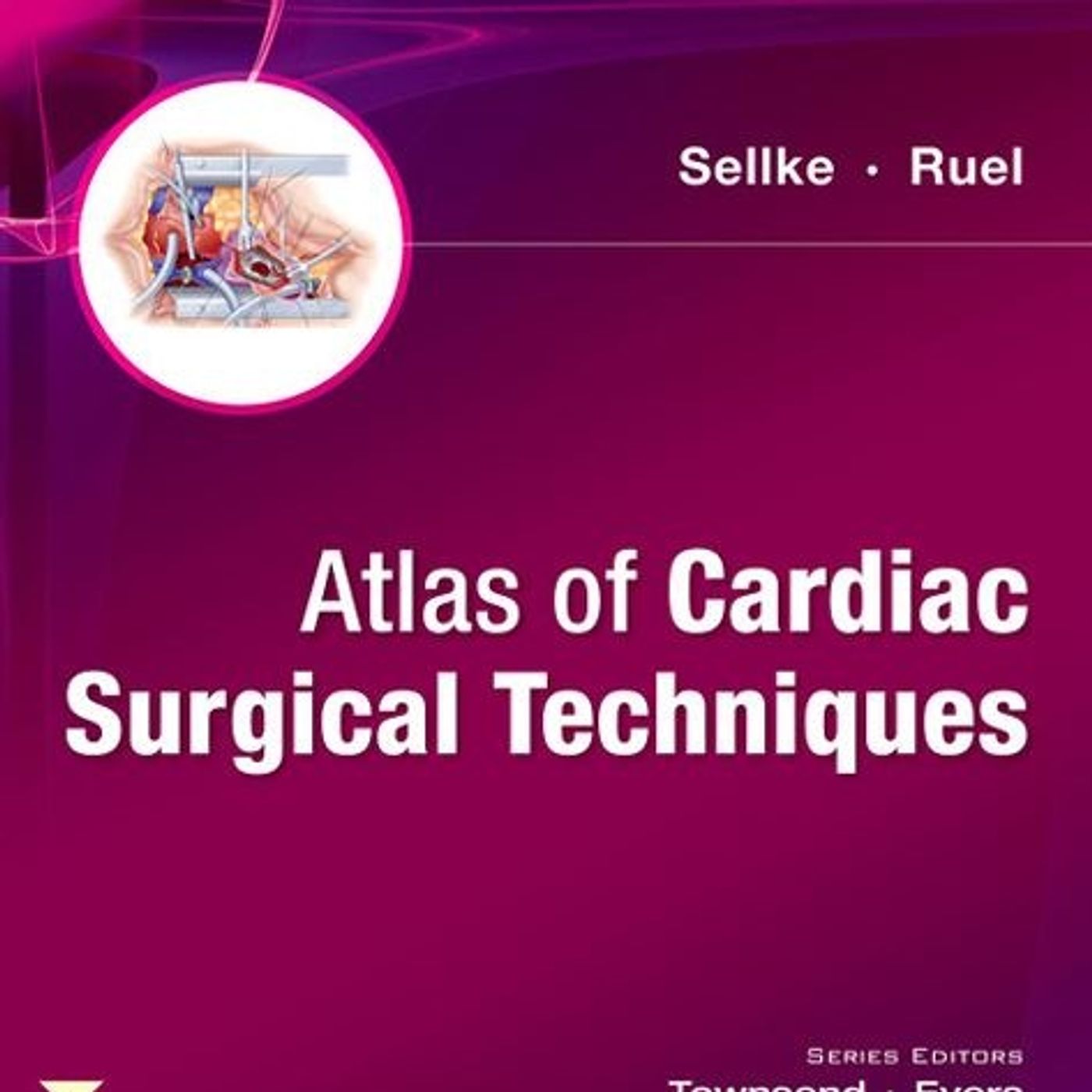 Atlas of Cardiac Surgical Techniques