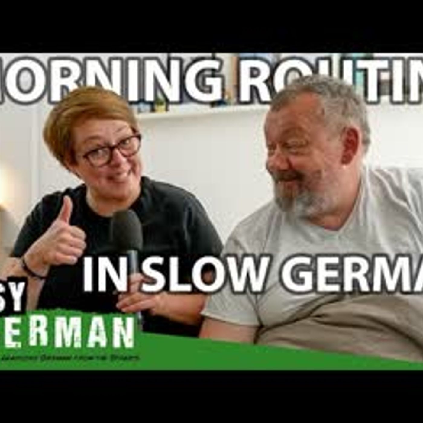 Our Morning Routine in Slow German   Super Easy German 232