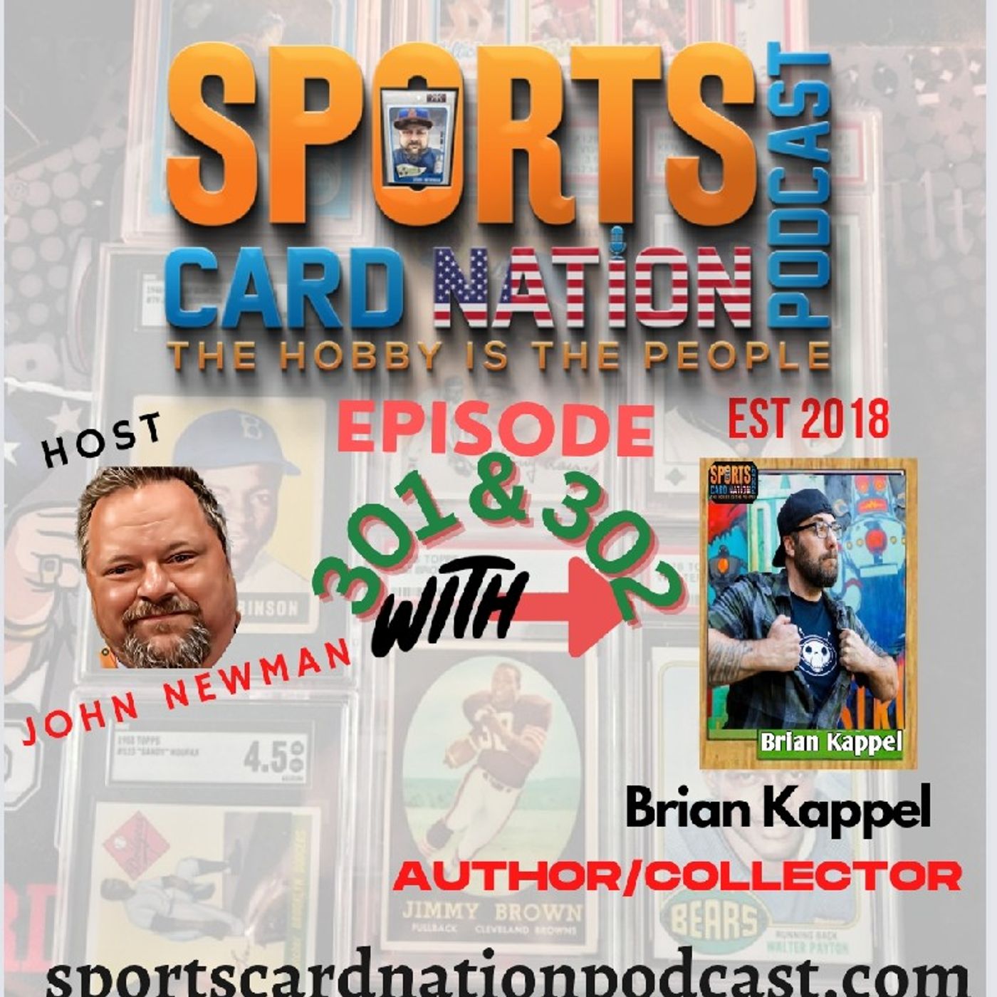 Ep.301 w/ Brian Kappel Collector/Author