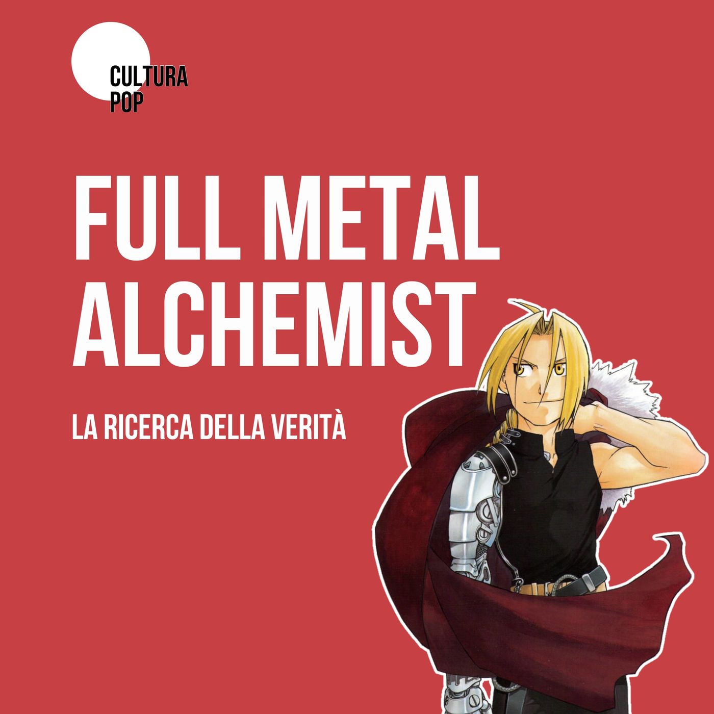 FULLMETAL ALCHEMIST | La ricerca della verità