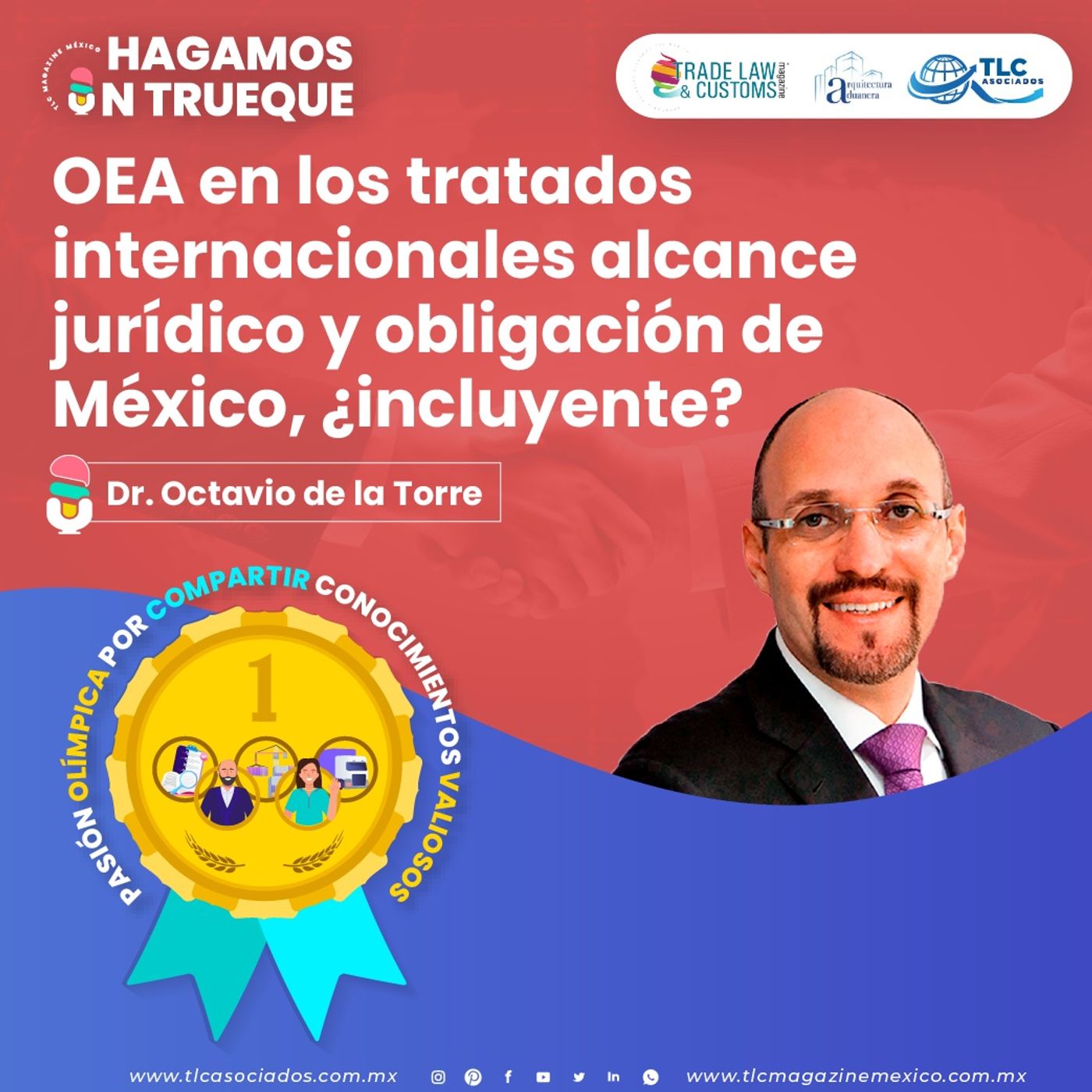 Episodio 235. OEA en los tratados internacionales alcance jurídico y obligación de México, ¿incluyente? episode artwork