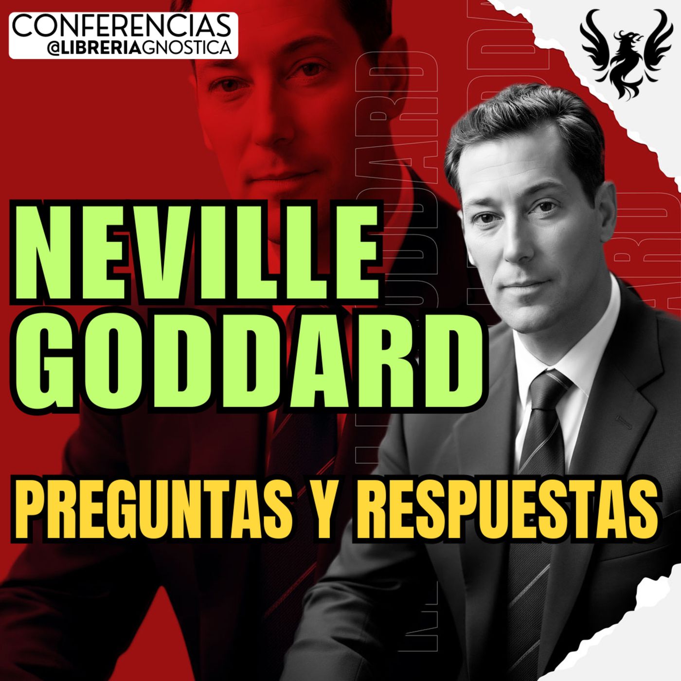 NEVILLE GODDARD ❯ Preguntas y Respuestas ❯ 🔥 Conferencia Completa 💫 Ley de la Asuncion episode artwork