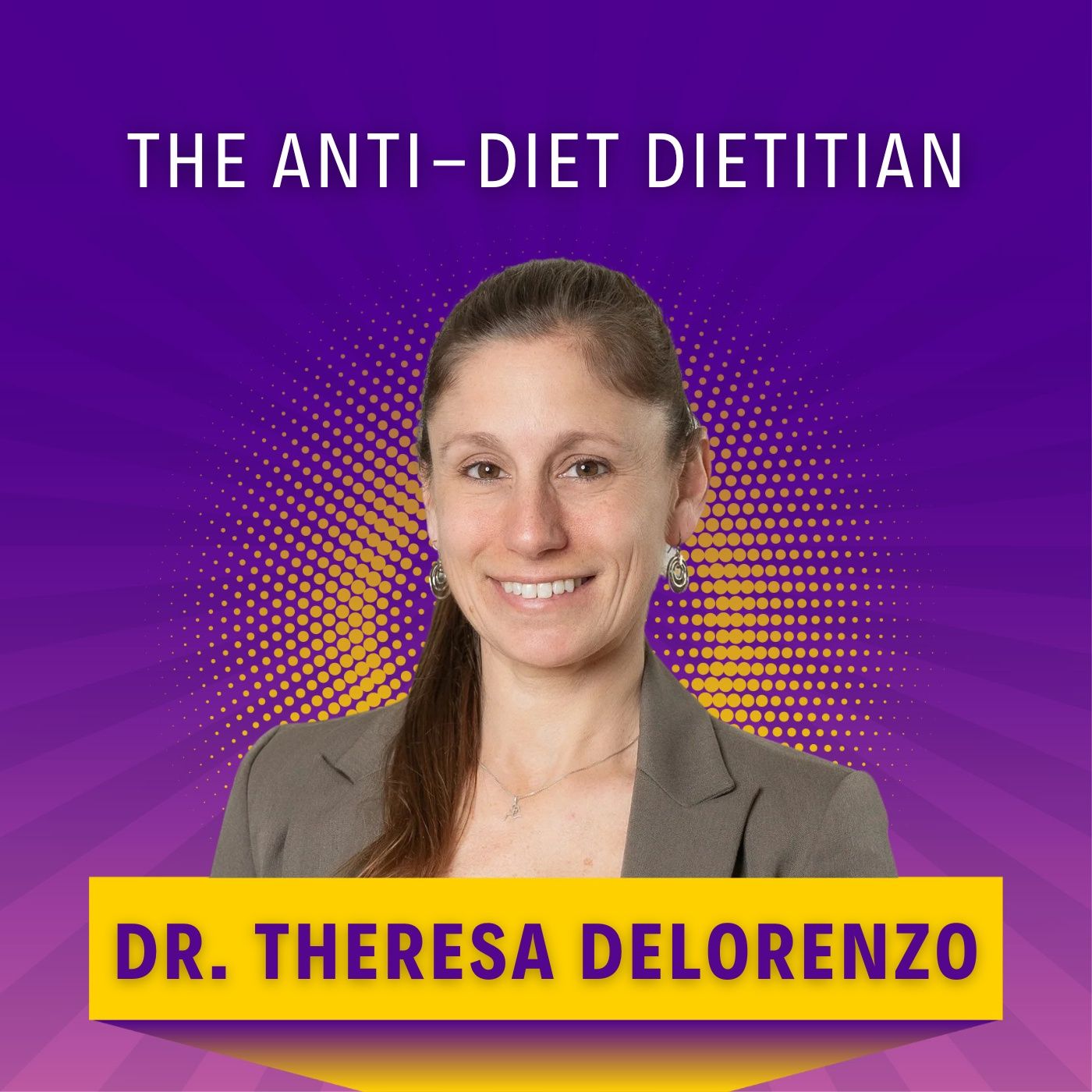 The Anti-Diet Dietitian