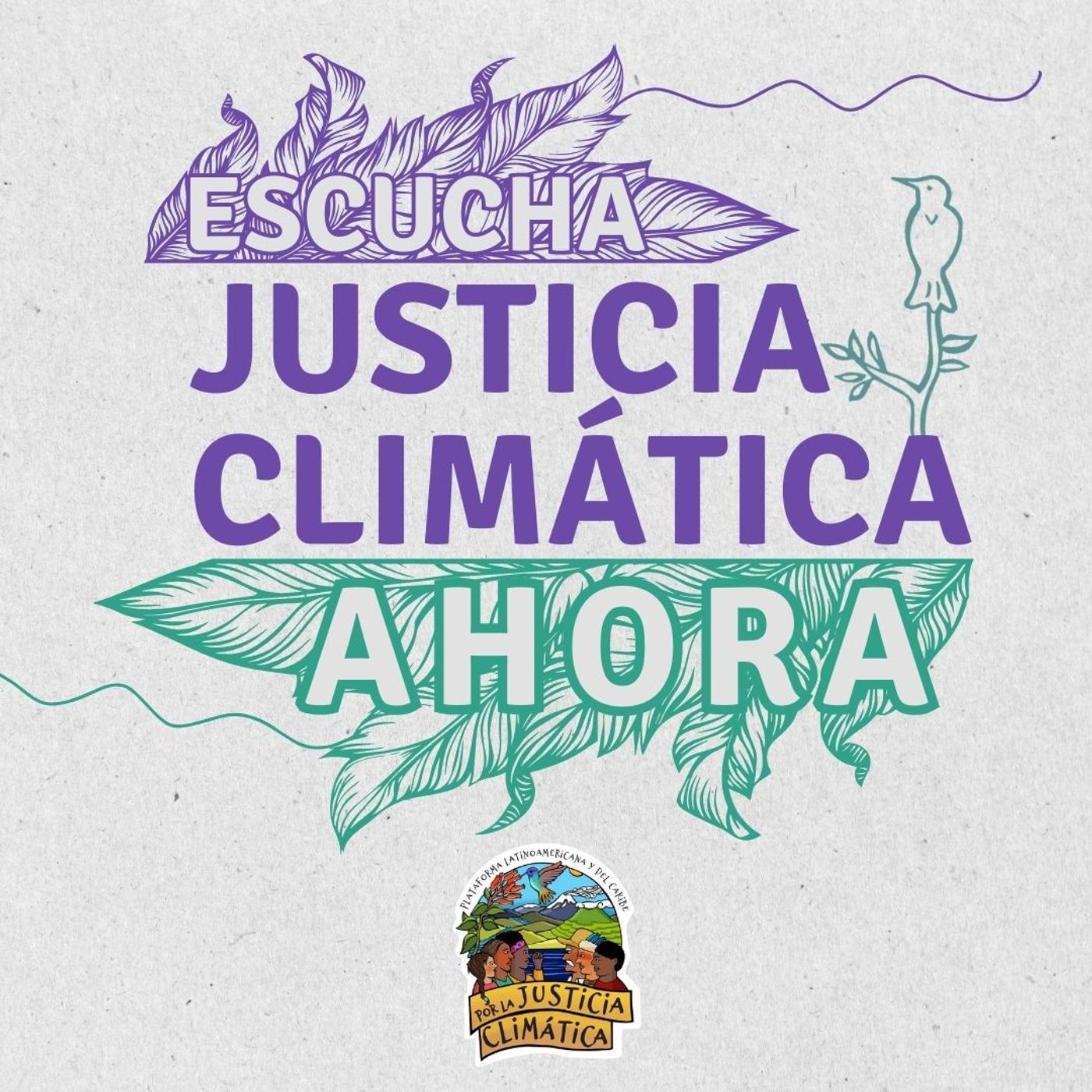 Escucha Justicia Climática Ahora