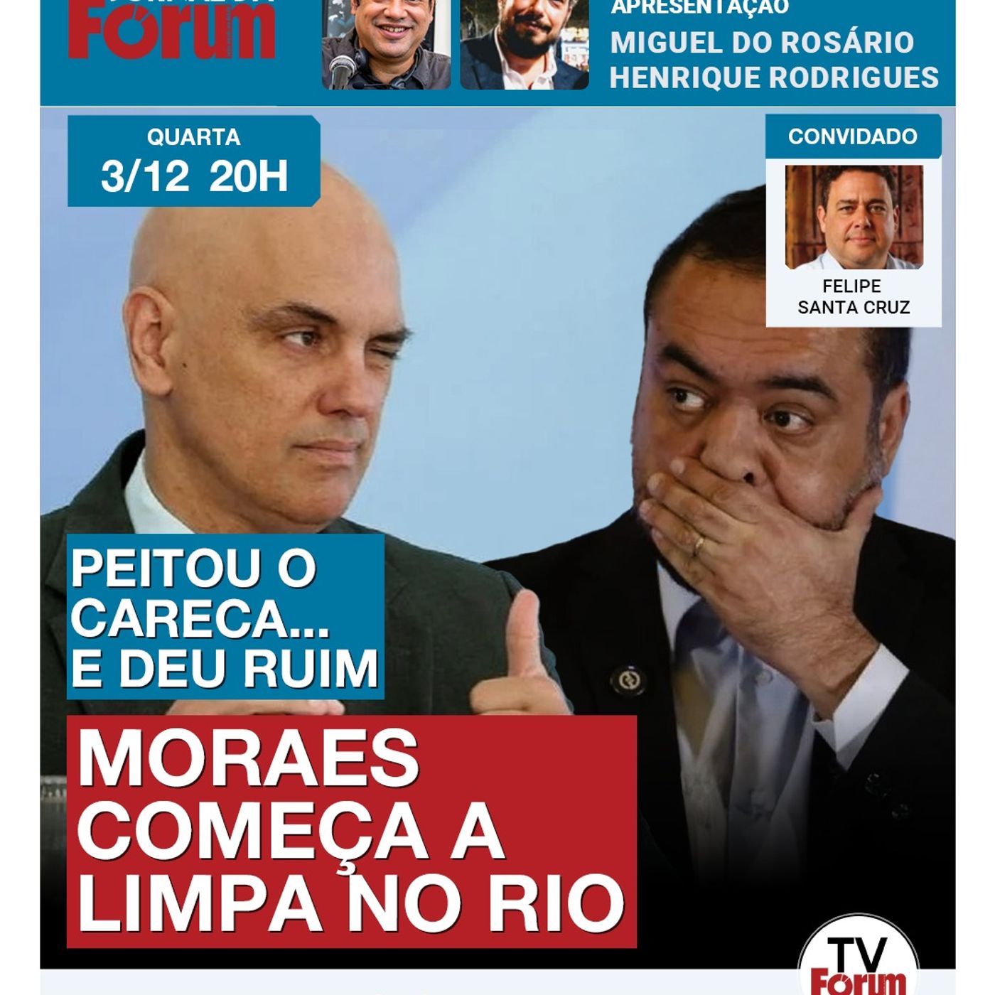 Moraes manda prender presidente da Alerj | Castro em pânico | Gilmar Mendes tratora bolsonaristas episode artwork