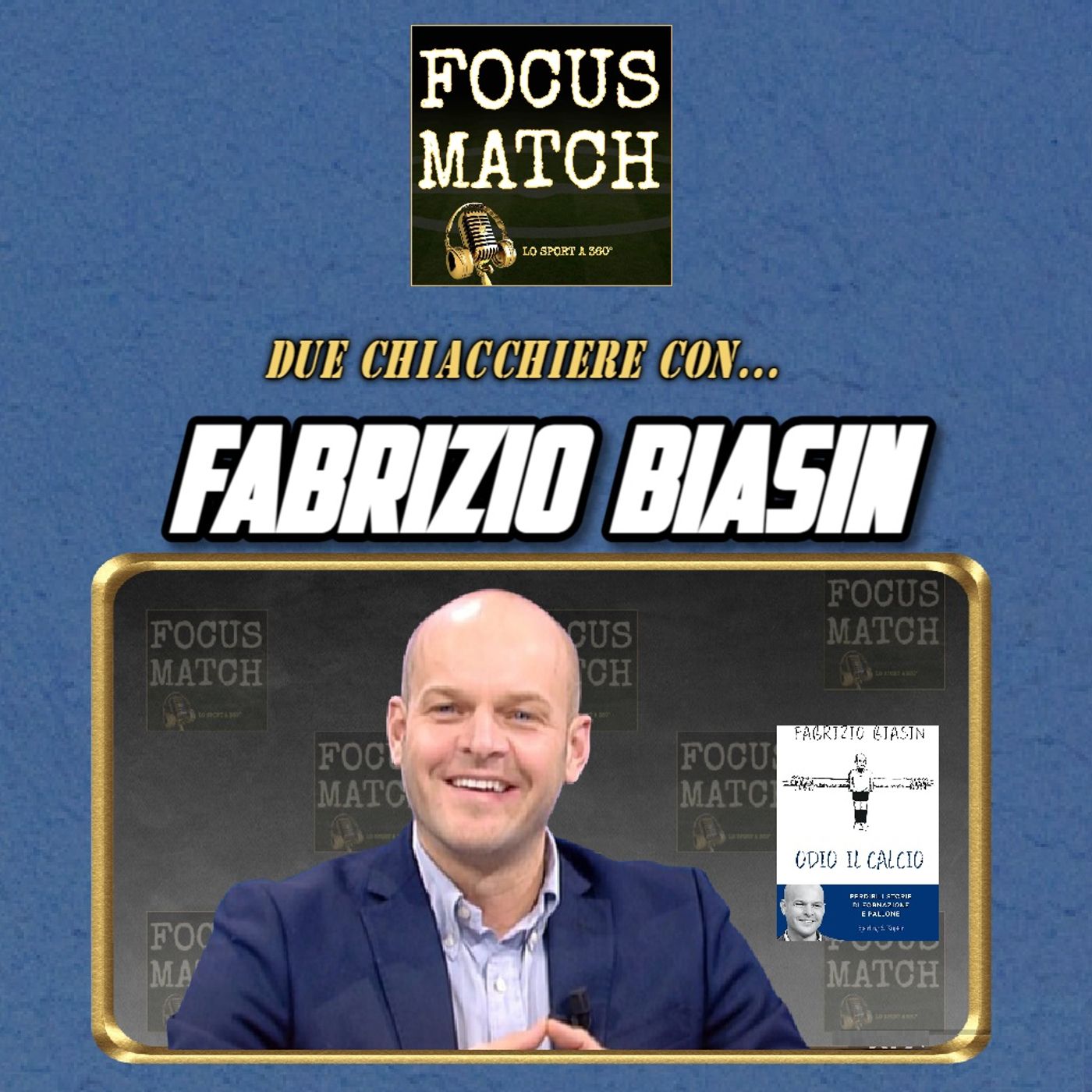 LE INTERVISTE DI FOCUS MATCH