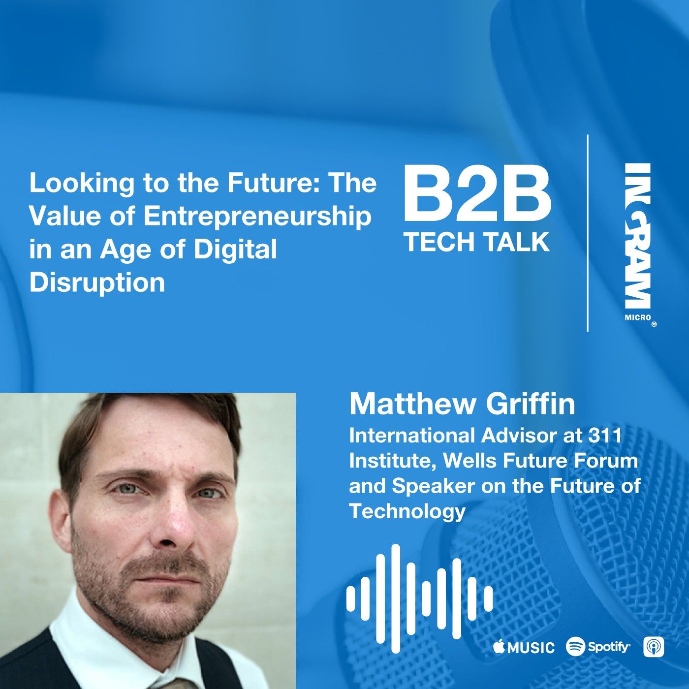 Looking to the Future: The Value of Entrepreneurship in an Age of Digital Disruption