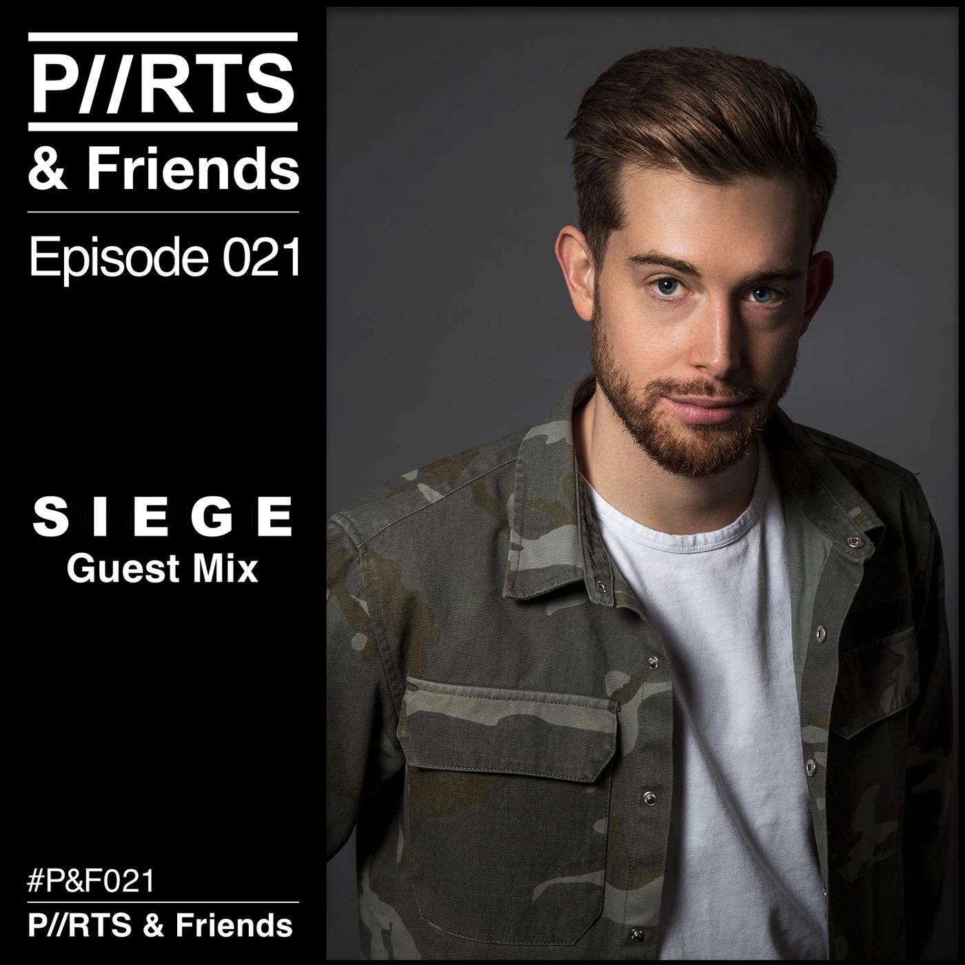 P//RTS & Friends 021 with Siege