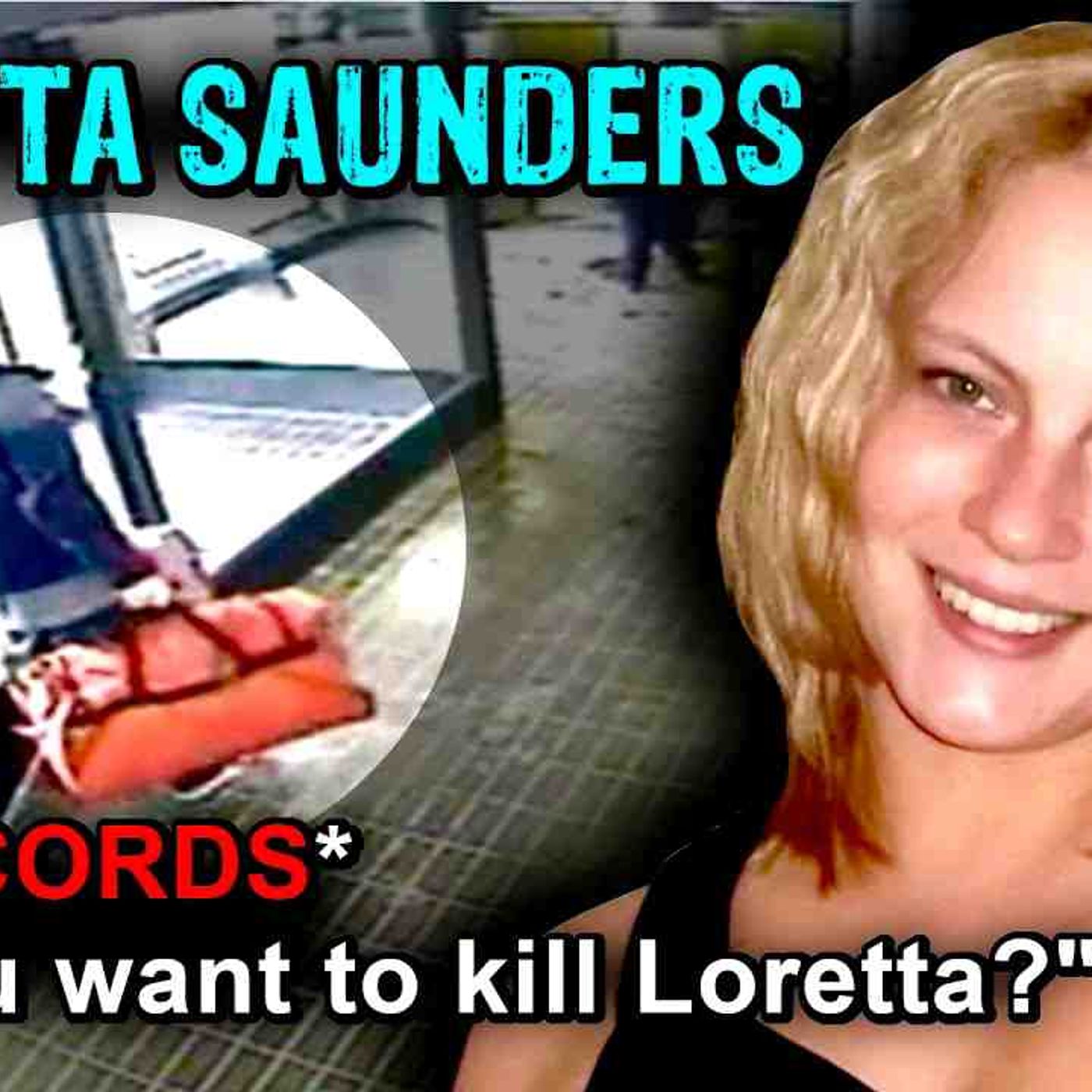 Targetted for Murder... _ The Disturbing Case of Loretta Saunders episode artwork