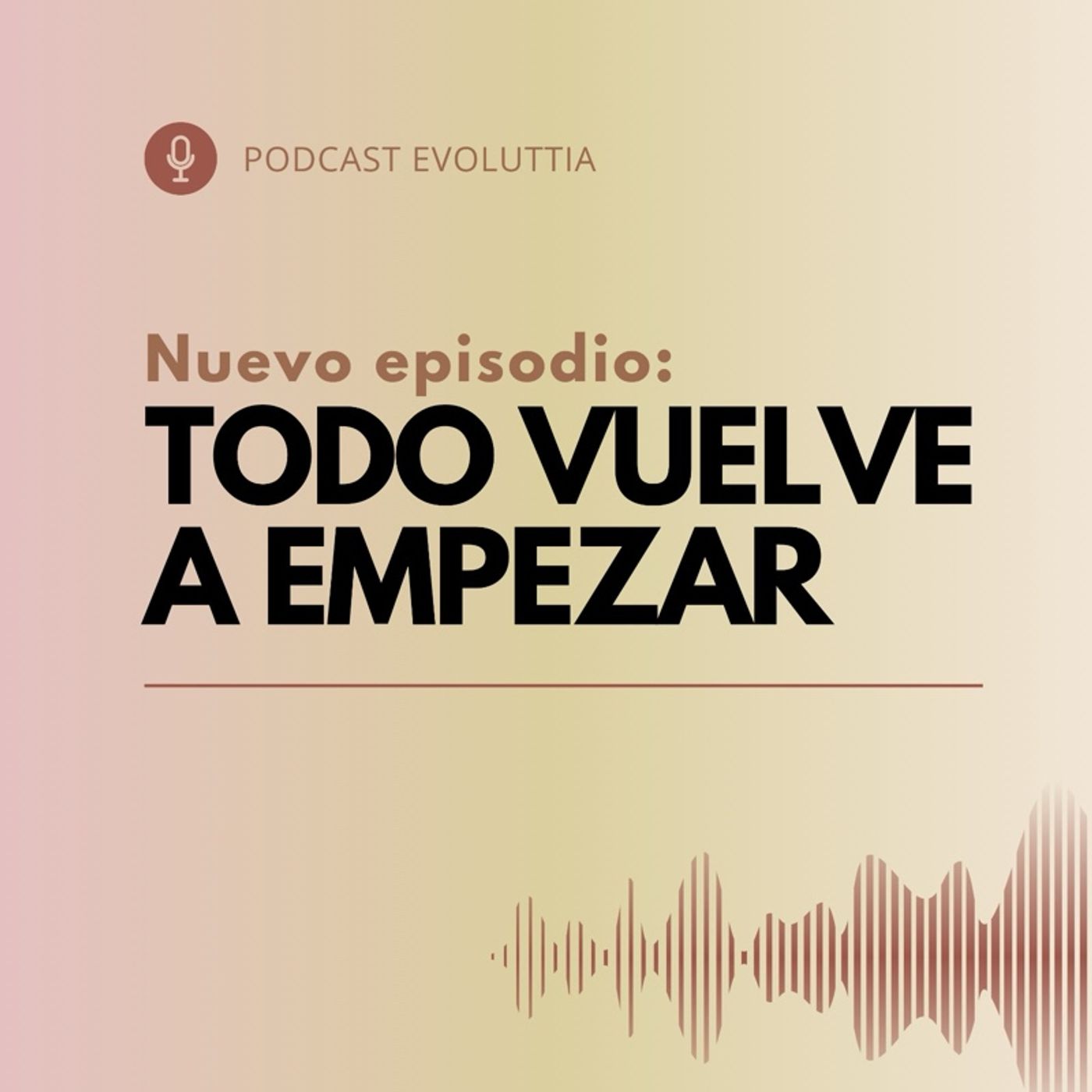 Todo vuelve a empezar episode artwork