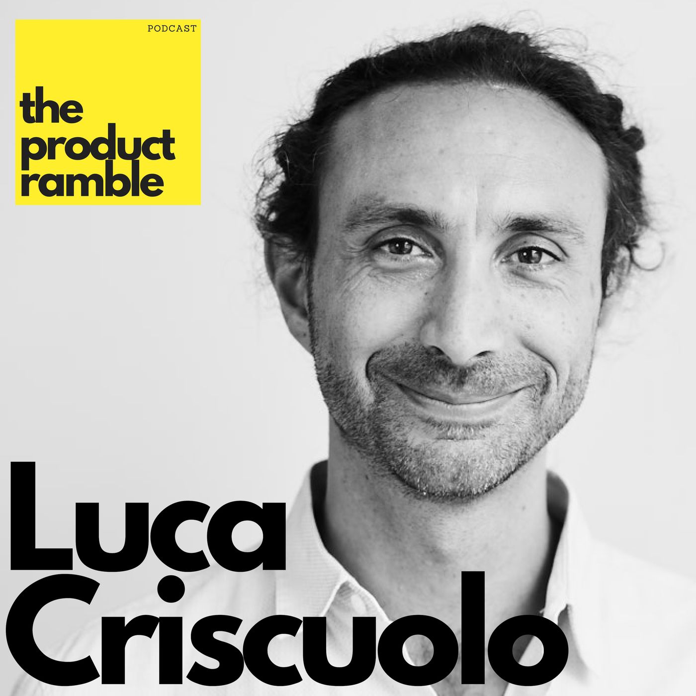 Transforming product management team and the organization with Luca Criscuolo