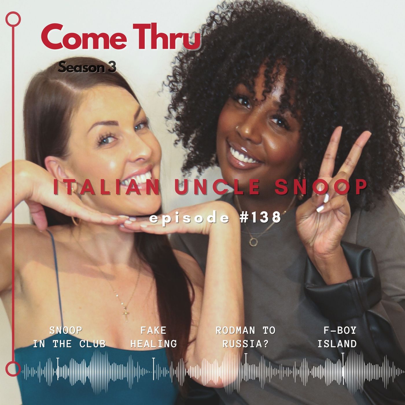 Come Thru Podcast