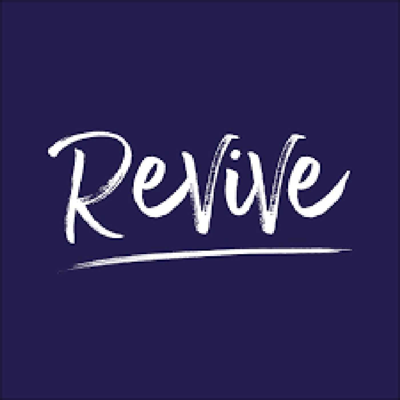 Revive: A Biblical Perspective