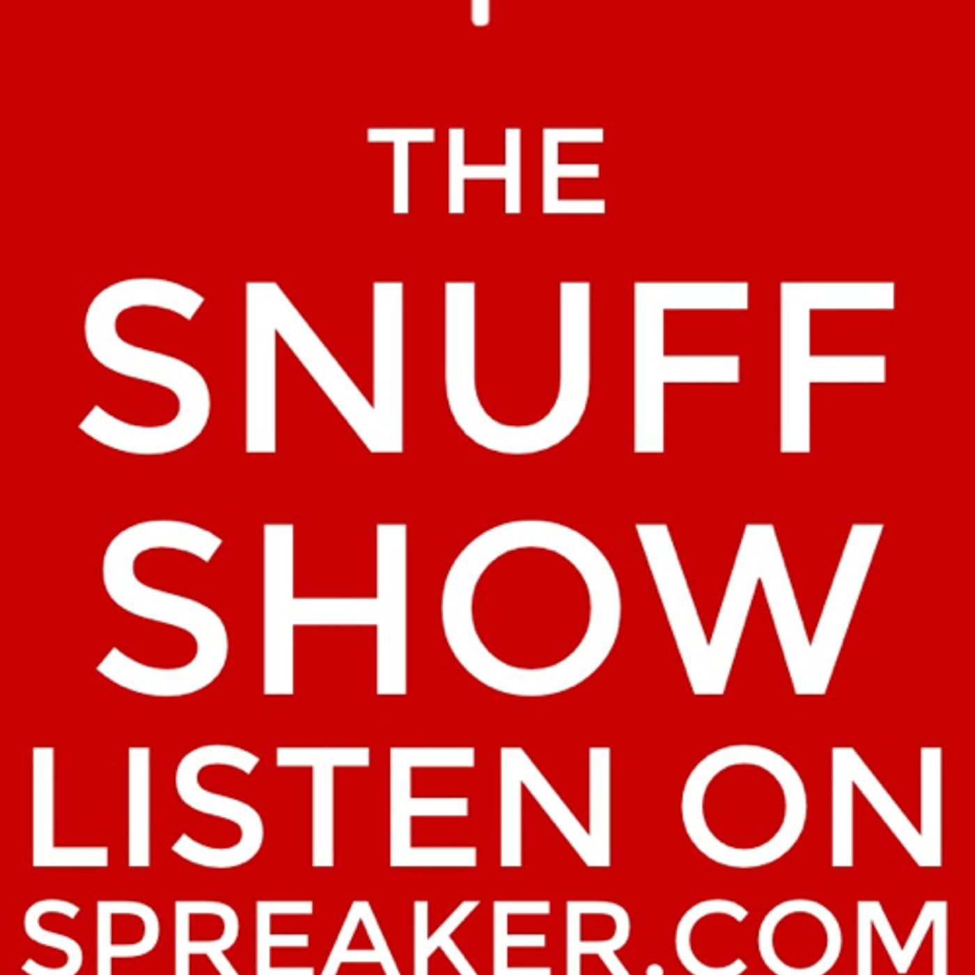 The Snuff Show