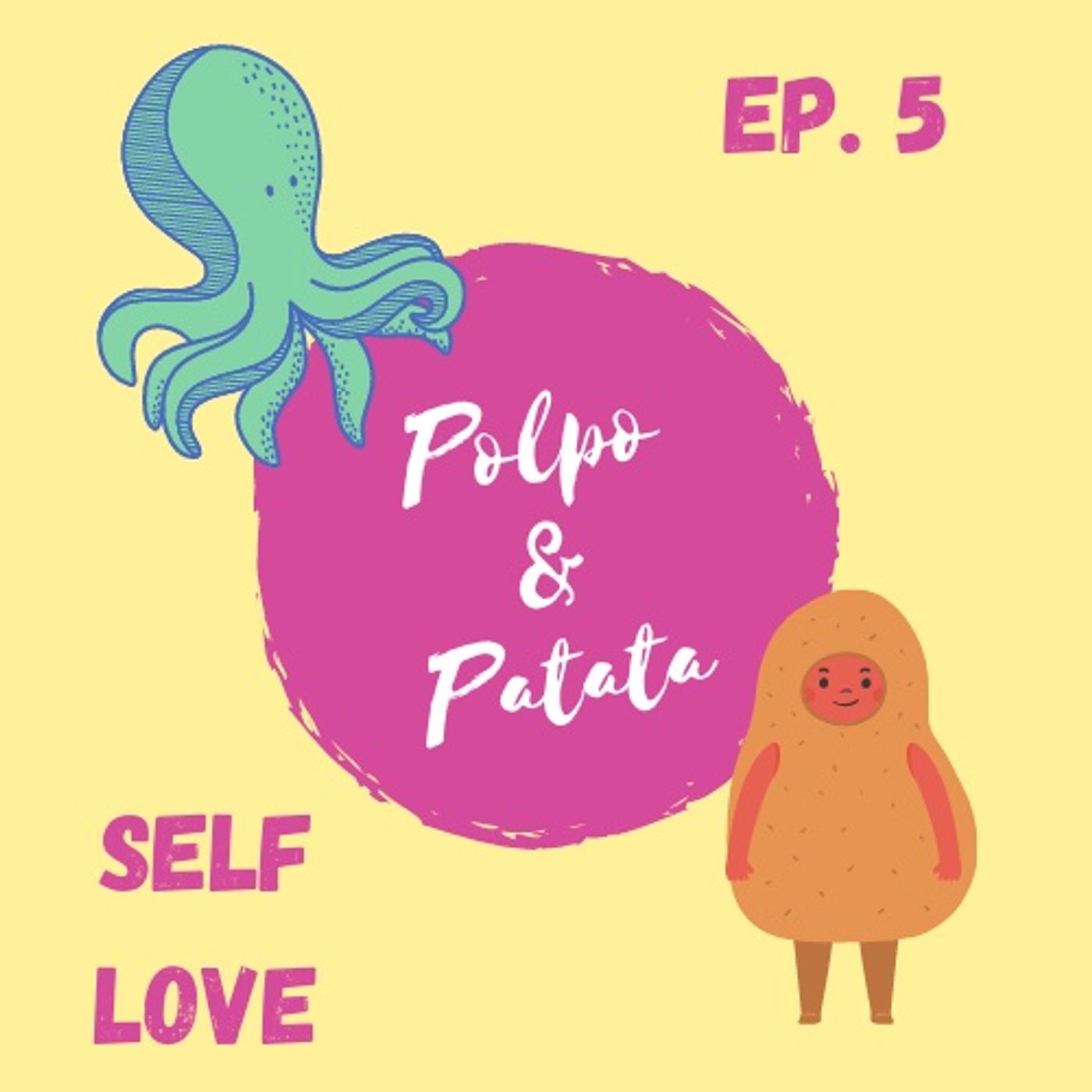 ep. 5 - Innamorarsi di sé episode artwork